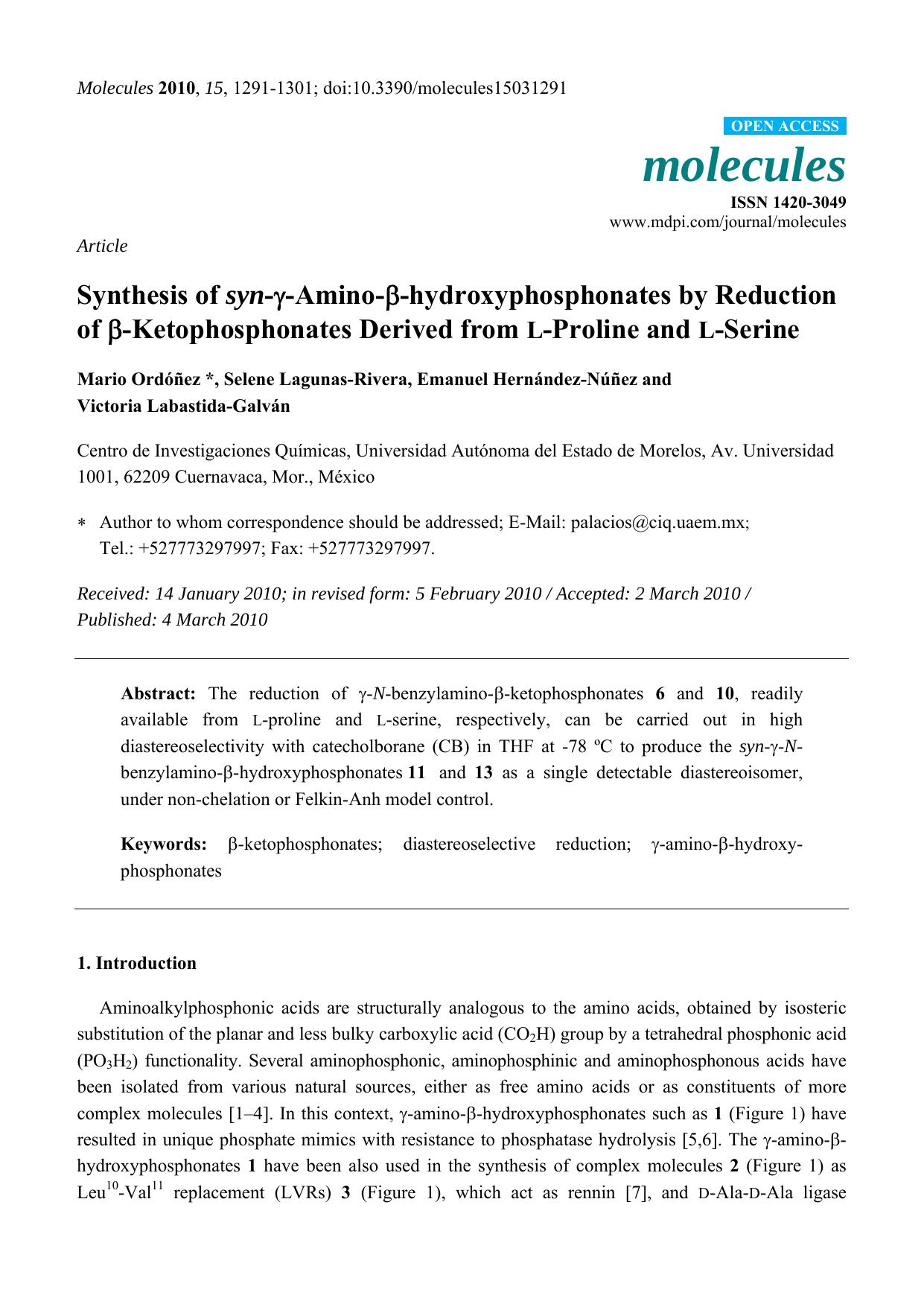Synthesis of syn-ï§-Amino-ï¢-hydroxyphosphonates by Reduction of ï¢-Ketophosphonates Derived from L-Proline and L-Serine by Mario Ordóñez & Selene Lagunas-Rivera & Emanuel Hernández-Núñez & Victoria Labastida-Galván