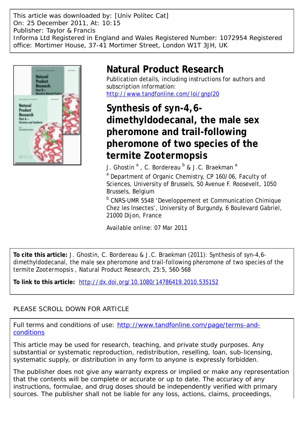 Synthesis of syn-4,6-dimethyldodecanal, the male sex pheromone and trail-following pheromone of two species of the termite Zootermopsis by J. Ghostin a C. Bordereau b & J.C. Braekman a *