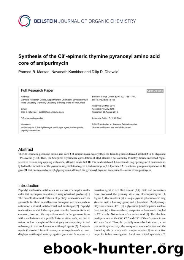 Synthesis of the C8â-epimeric thymine pyranosyl amino acid core of amipurimycin by Pramod R. Markad Navanath Kumbhar Dilip D. Dhavale