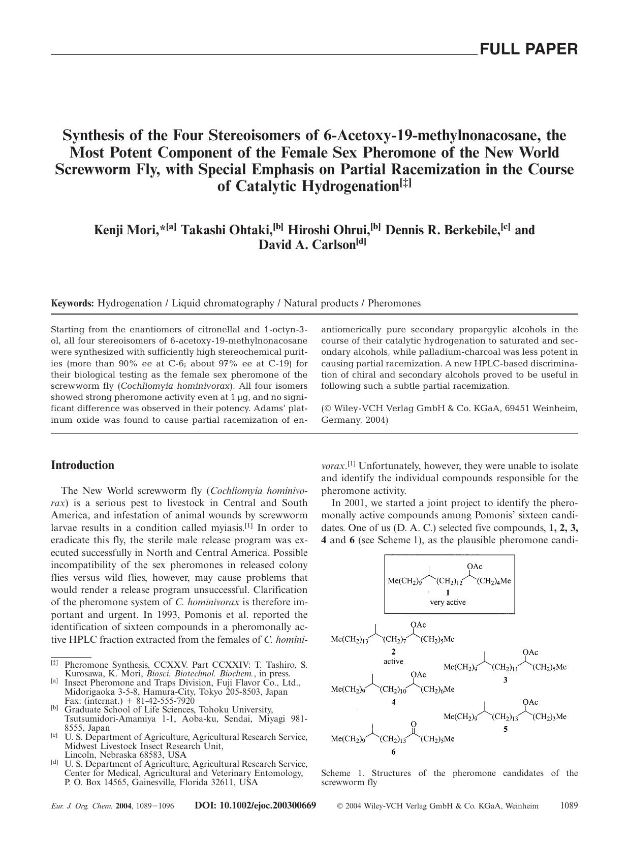Synthesis of the Four Stereoisomers of 6-Acetoxy-19-methylnonacosane, the Most Potent Component of the Female Sex Pheromone of the New World Screwworm Fly, with Special Emphasis on by Unknown