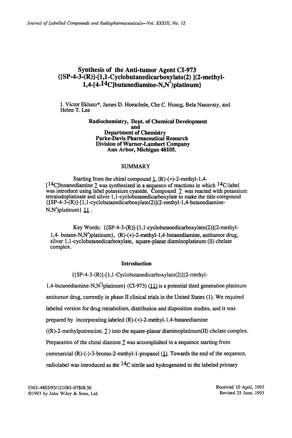 Synthesis of the anti-tumor agent CI-973 [lcub][SP-4-3-(R)]-[1,1-cyclobutanedicarboxylato(2)](2-methyl-1,4-[4-14C]butanediamine-N,N[prime])platinum[rcub] by Unknown