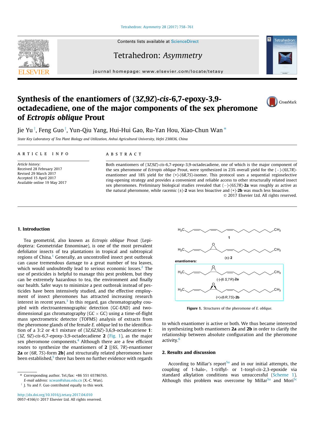 Synthesis of the enantiomers of (3Z,9Z)-cis-6,7-epoxy-3,9-octadecadiene, one of the major components of the sex pheromone of Ectropis oblique Prout by Jie Yu & Feng Guo & Yun-Qiu Yang & Hui-Hui Gao & Ru-Yan Hou & Xiao-Chun Wan
