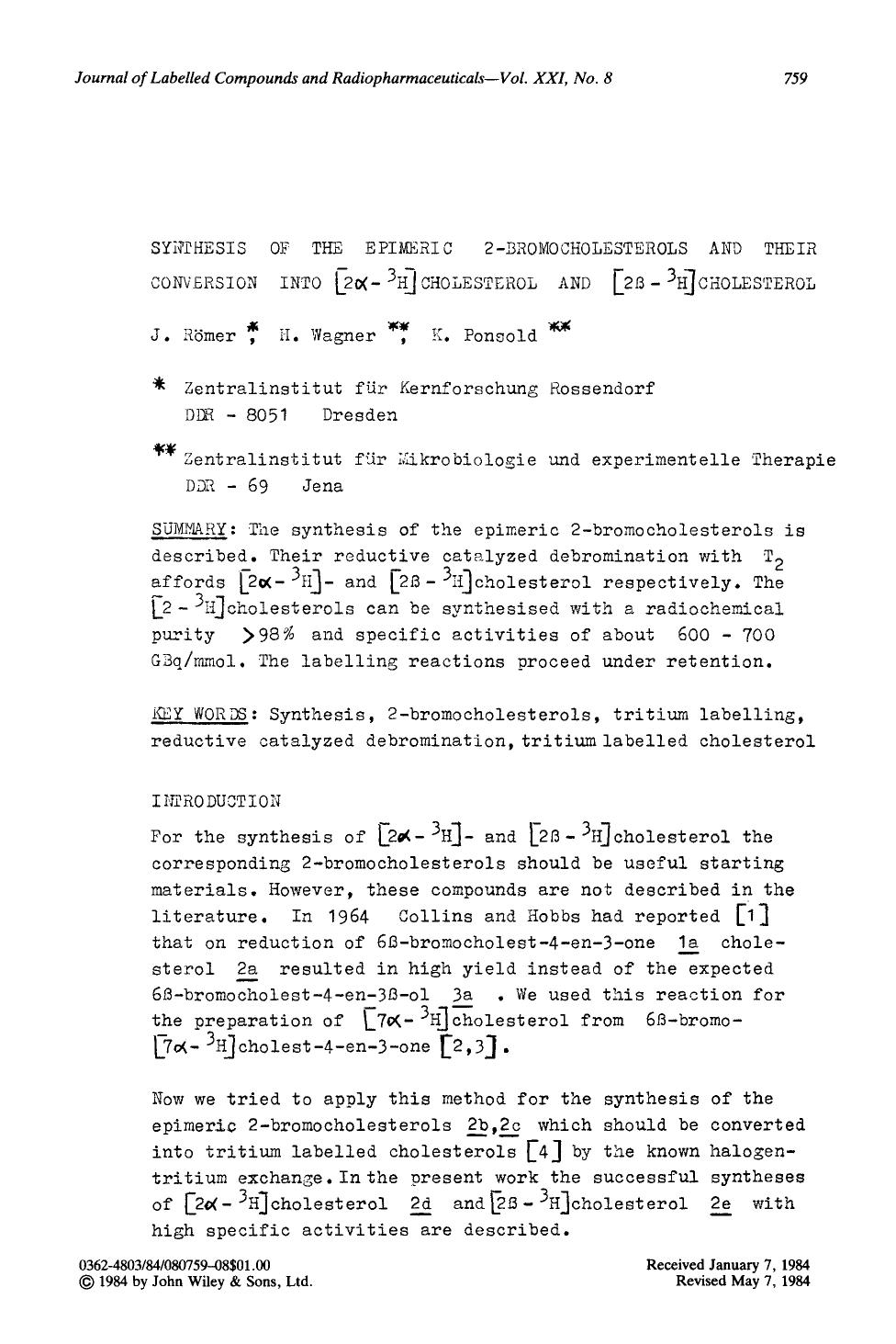 Synthesis of the epimeric 2-bromocholesterols and their conversion into (2[alpha]-3H)cholesterol and [2Ã-3H]cholesterol by Unknown