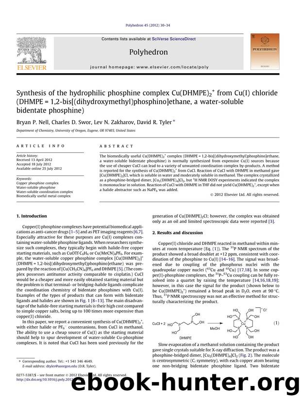 Synthesis of the hydrophilic phosphine complex Cu(DHMPE)2+ from Cu(I) chloride (DHMPE=1,2-bis[(dihydroxymethyl)phosphino]ethane, a water-soluble bidentate phosphine) by Bryan P. Nell & Charles D. Swor & Lev N. Zakharov & David R. Tyler