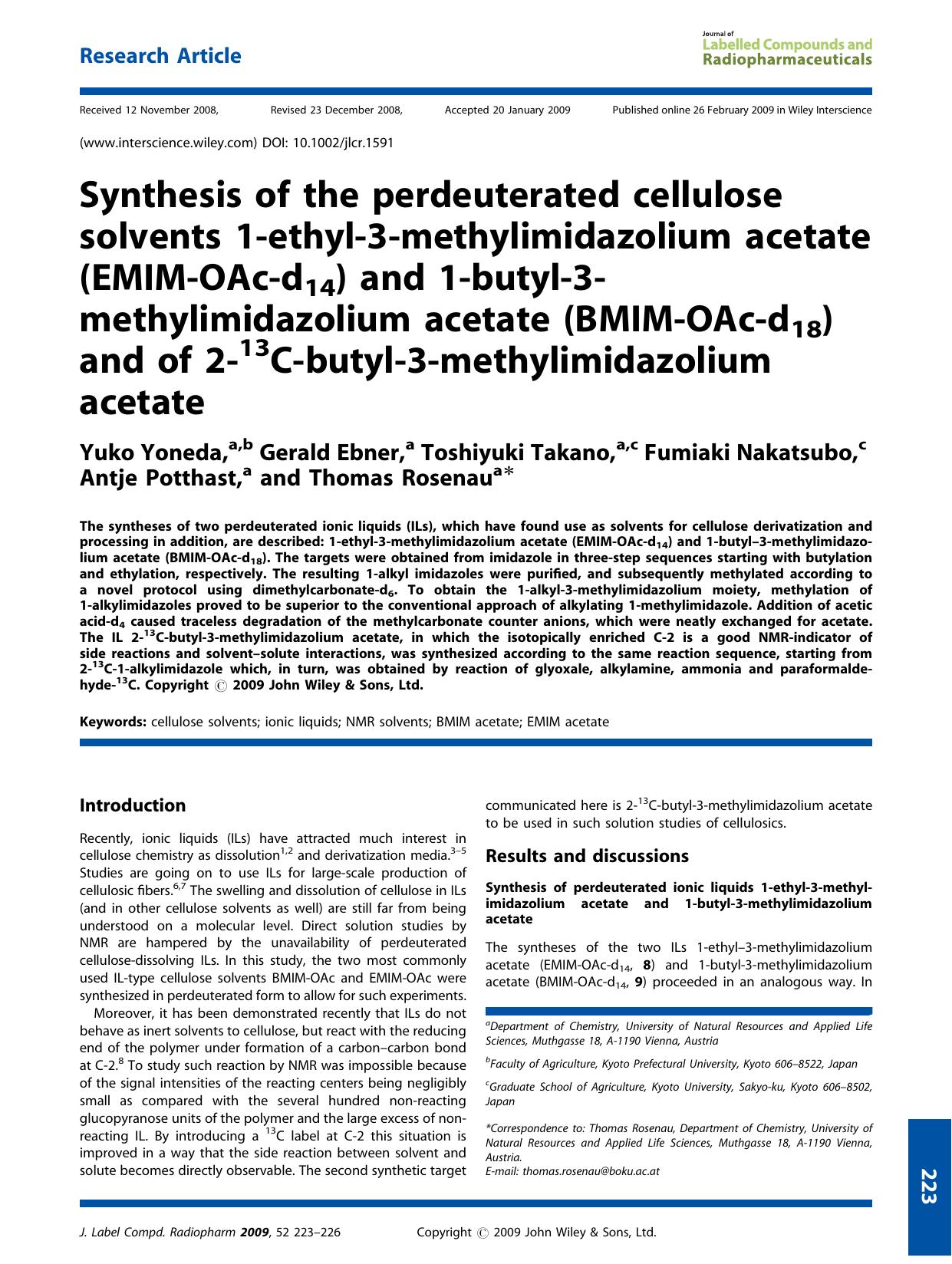 Synthesis of the perdeuterated cellulose solvents 1-ethyl-3-methylimidazolium acetate (EMIM-OAc-d14) and 1-butyl-3-methylimidazolium acetate (BMIM-OAc-d18) and of 2-13C-butyl-3-met by Unknown