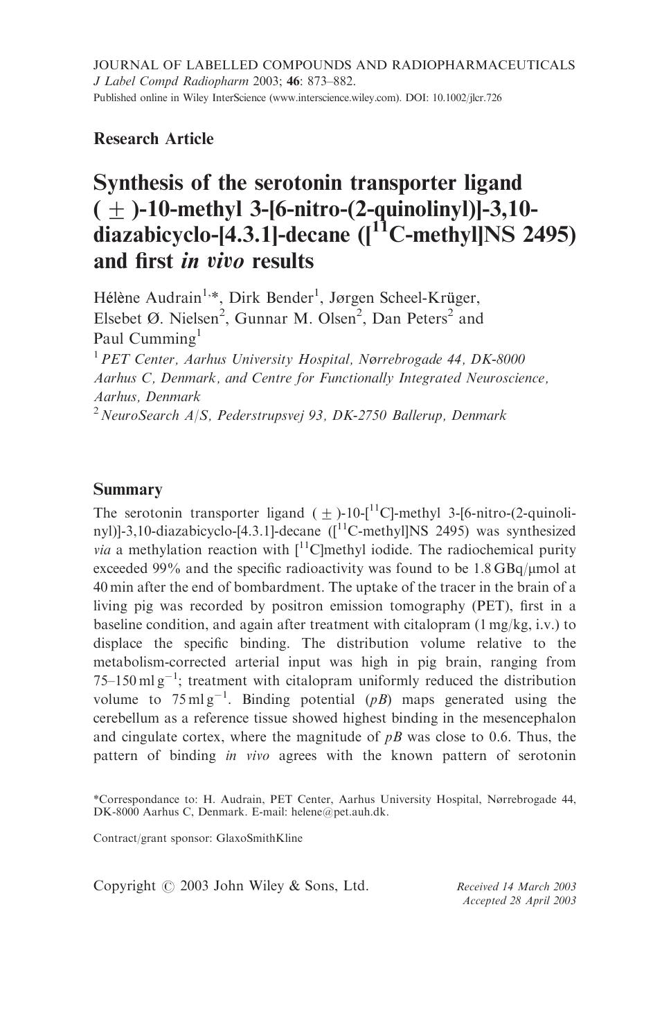 Synthesis of the serotonin transporter ligand (Â±)-10-methyl 3-[6-nitro-(2-quinolinyl)]-3,10-diazabicyclo-[4.3.1]-decane ([11C-methyl]NS 2495) and first in vivo results by Unknown
