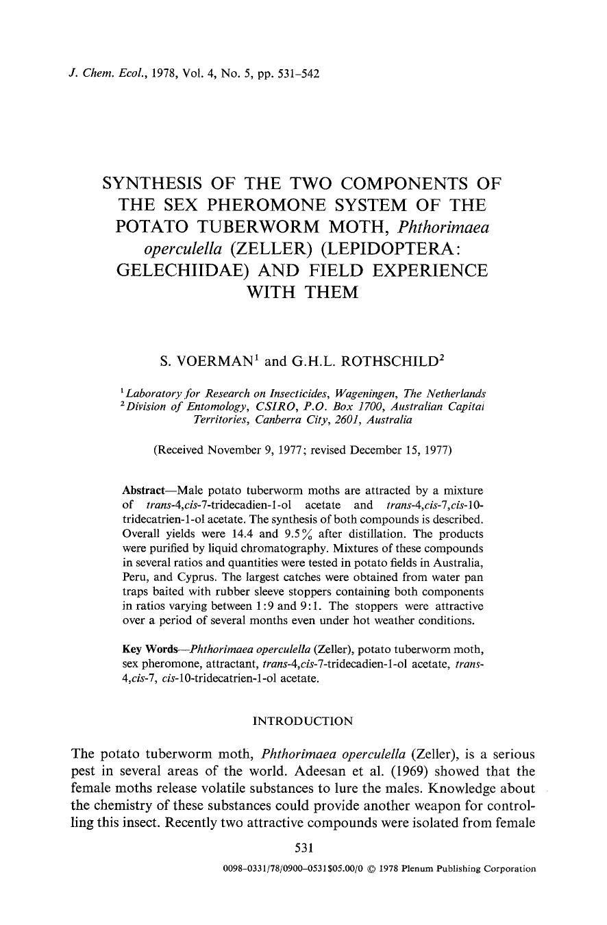 Synthesis of the two components of the sex pheromone system of the potato tuberworm moth, <Emphasis Type="Italic">Phthorimaea operculella <Emphasis> (Zeller) (Lepidoptera: Gelechii by Unknown