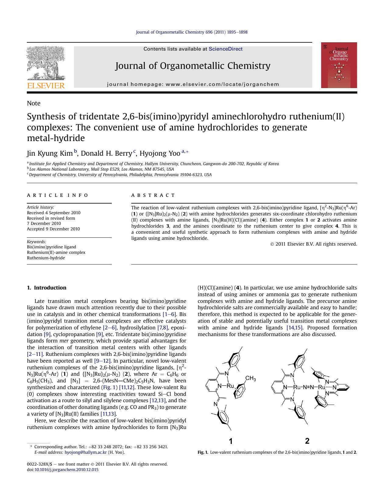 Synthesis of tridentate 2,6-bis(imino)pyridyl aminechlorohydro ruthenium(II) complexes: The convenient use of amine hydrochlorides to generate metal-hydride by Jin Kyung Kim & Donald H. Berry & Hyojong Yoo