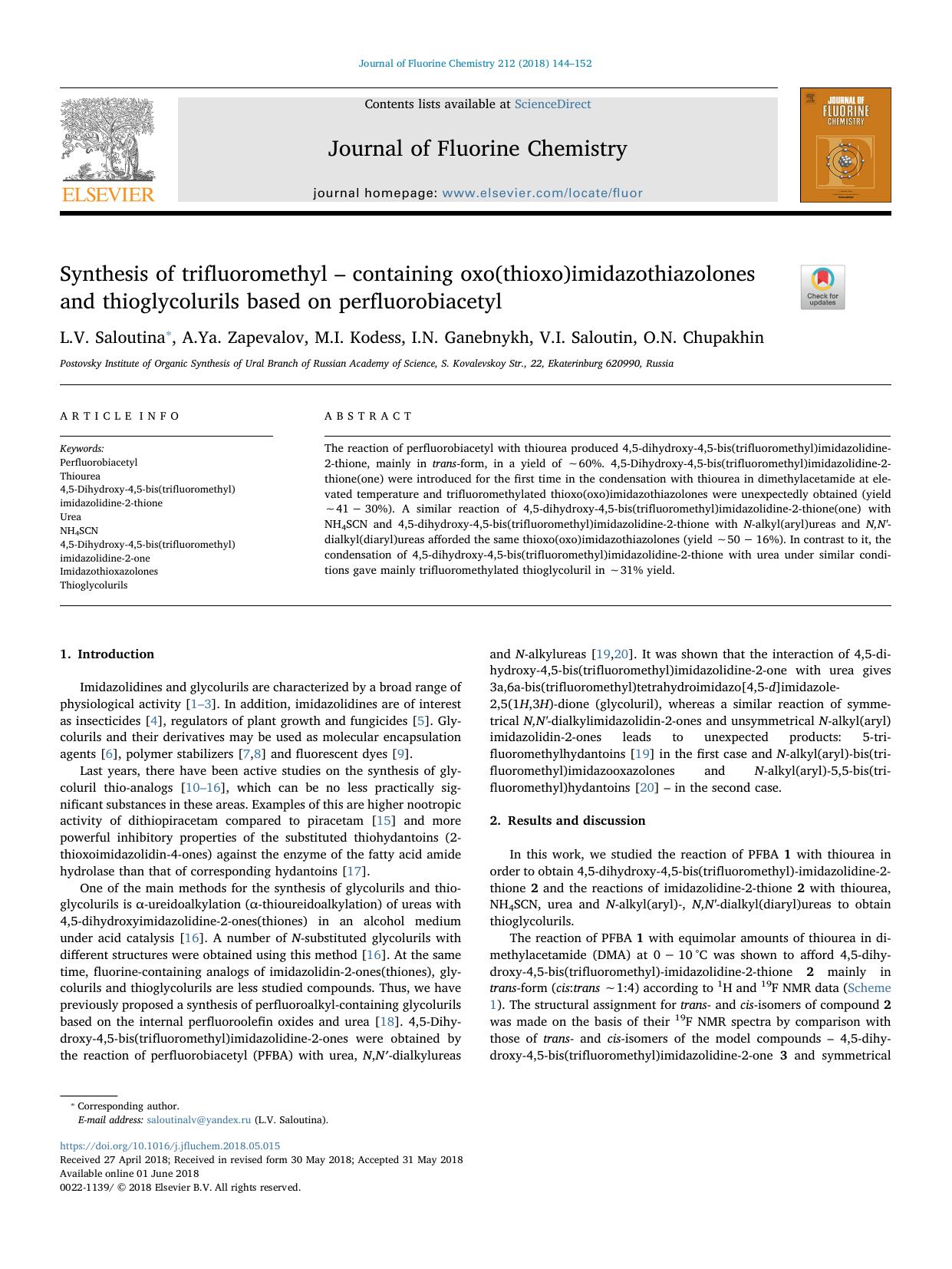 Synthesis of trifluoromethyl â containing oxo(thioxo)imidazothiazolones and thioglycolurils based on perfluorobiacetyl by L.V. Saloutina & A.Ya. Zapevalov & M.I. Kodess & I.N. Ganebnykh & V.I. Saloutin & O.N. Chupakhin