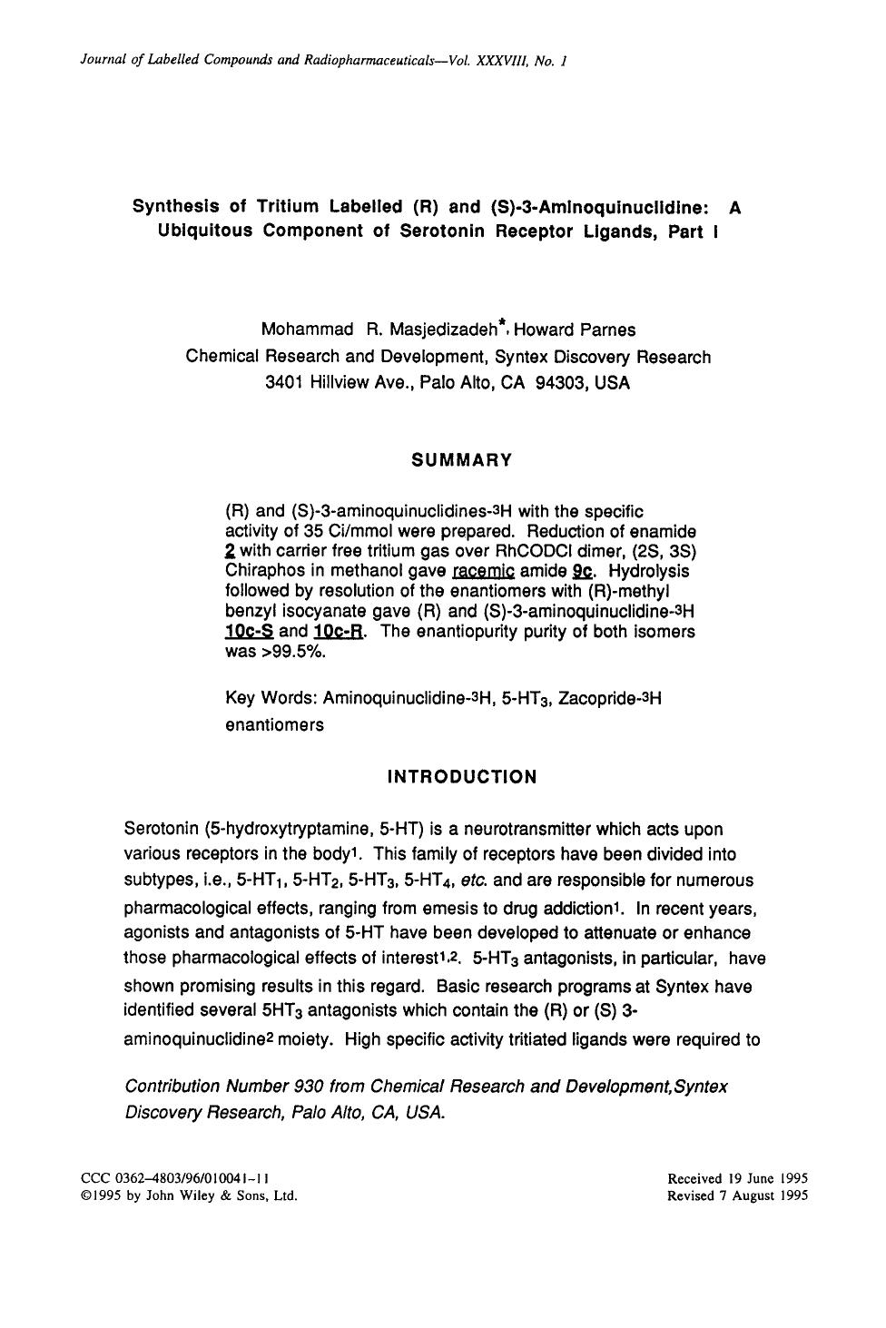 Synthesis of tritium labelled (R) and (S)-3-aminoquinuclidine: A ubiquitous component of serotonin receptor ligands, part I by Unknown