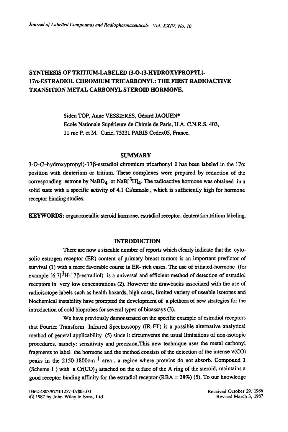 Synthesis of tritium-labeled (3)-O-(3-hydroxypropyl)-17[alpha]-estradiol chromium tricarbonyl: The first radioactive transition metal carbonyl steroid hormone by Unknown