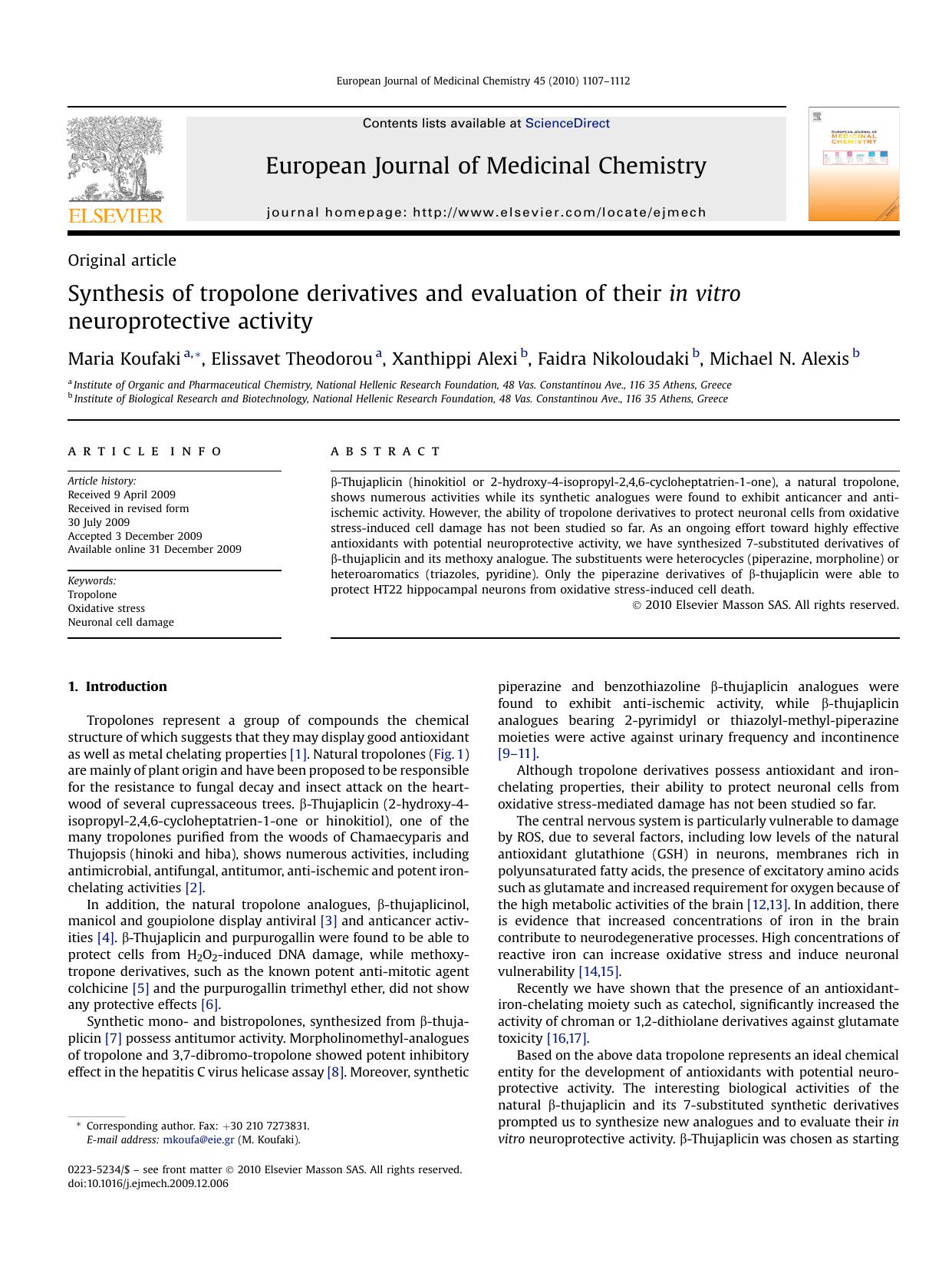 Synthesis of tropolone derivatives and evaluation of their in vitro neuroprotective activity by Maria Koufaki; Elissavet Theodorou; Xanthippi Alexi; Faidra Nikoloudaki; Michael N. Alexis