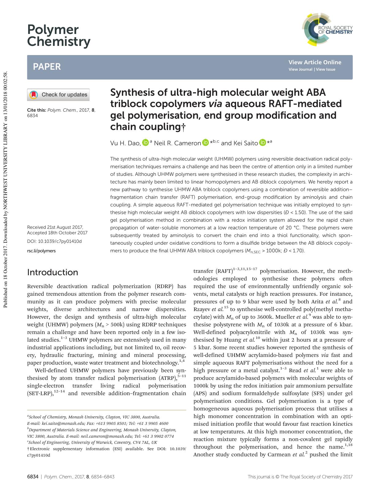 Synthesis of ultra-high molecular weight ABA triblock copolymers via aqueous RAFT-mediated gel polymerisation, end group modification and chain coupling by Vu H. Dao Neil R. Cameron Kei Saito