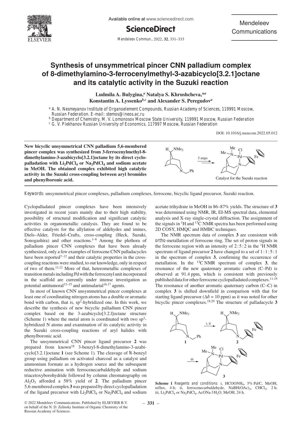 Synthesis of unsymmetrical pincer CNN palladium complex of 8-dimethylamino-3-ferrocenylmethyl-3-azabicyclo[3.2.1]octane and its catalytic activity in the Suzuki reaction by Ludmila A. Bulygina & Natalya S. Khrushcheva & Konstantin A. Lyssenko & Alexander S. Peregudov