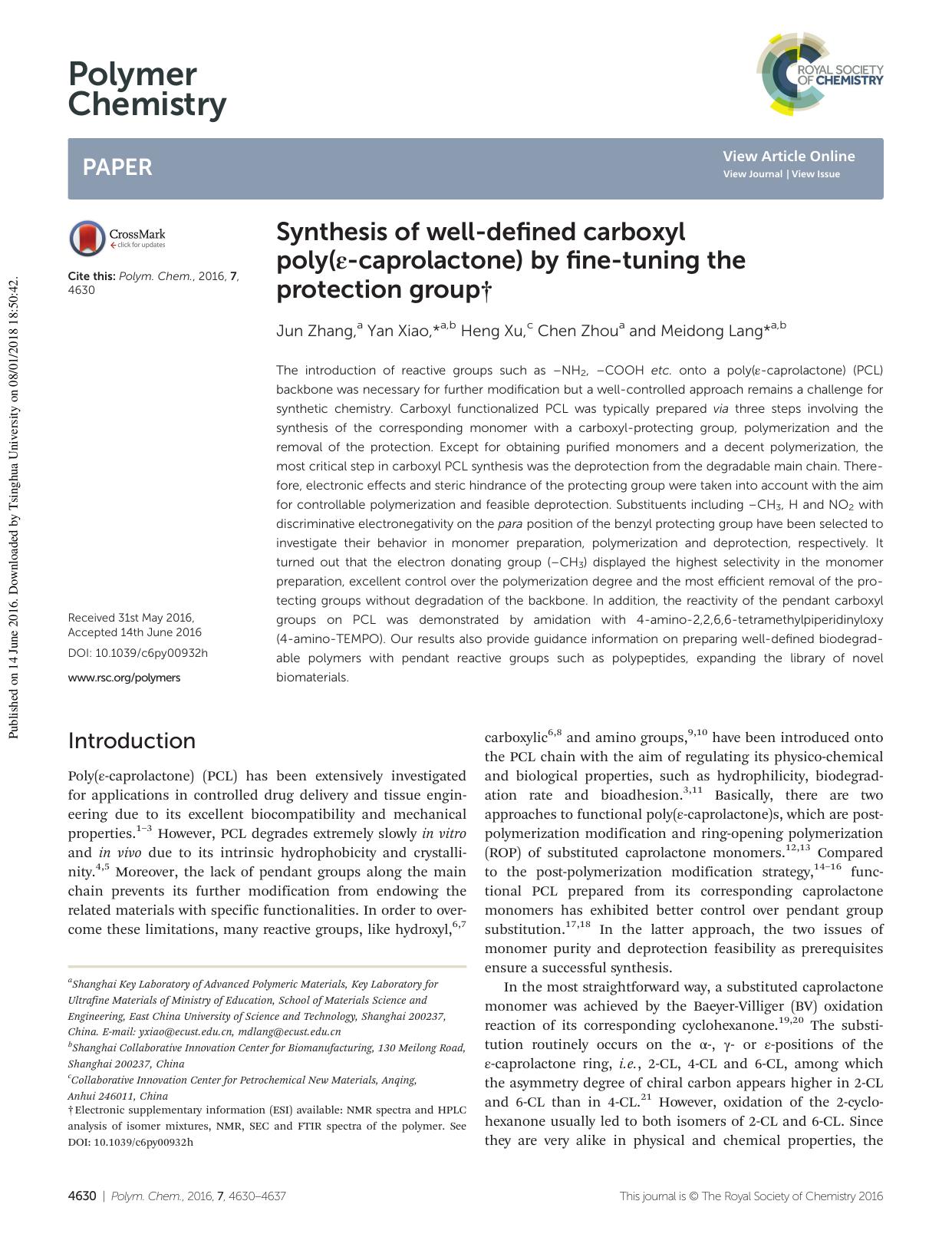 Synthesis of well-defined carboxyl poly(Îµ-caprolactone) by fine-tuning the protection group by Jun Zhang Yan Xiao Heng Xu Chen Zhou Meidong Lang
