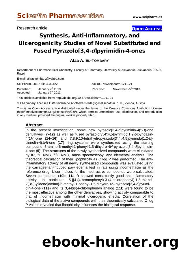 Synthesis, Anti-Inflammatory, and Ulcerogenicity Studies of Novel Substituted and Fused Pyrazolo[3,4-d]pyrimidin-4-ones by Alaa A. EL-TOMBARY