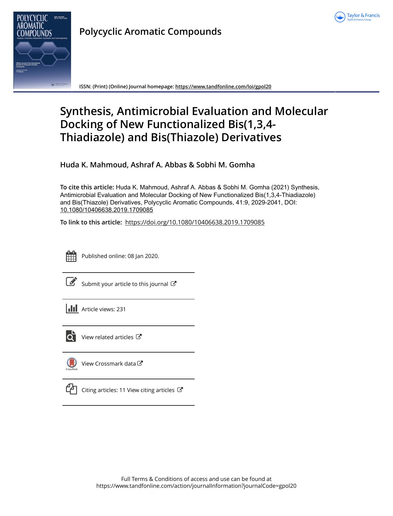 Synthesis, Antimicrobial Evaluation and Molecular Docking of New Functionalized Bis(1,3,4-Thiadiazole) and Bis(Thiazole) Derivatives by Mahmoud Huda K. & Abbas Ashraf A. & Gomha Sobhi M