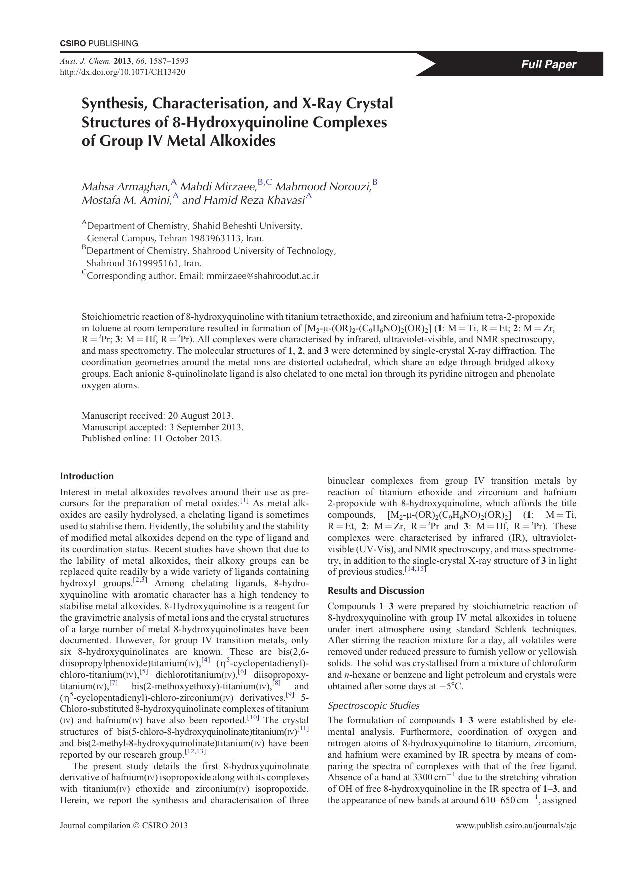 Synthesis, Characterisation, and X-Ray Crystal Structures of 8-Hydroxyquinoline Complexes of Group IV Metal Alkoxides by M. Armaghan et al