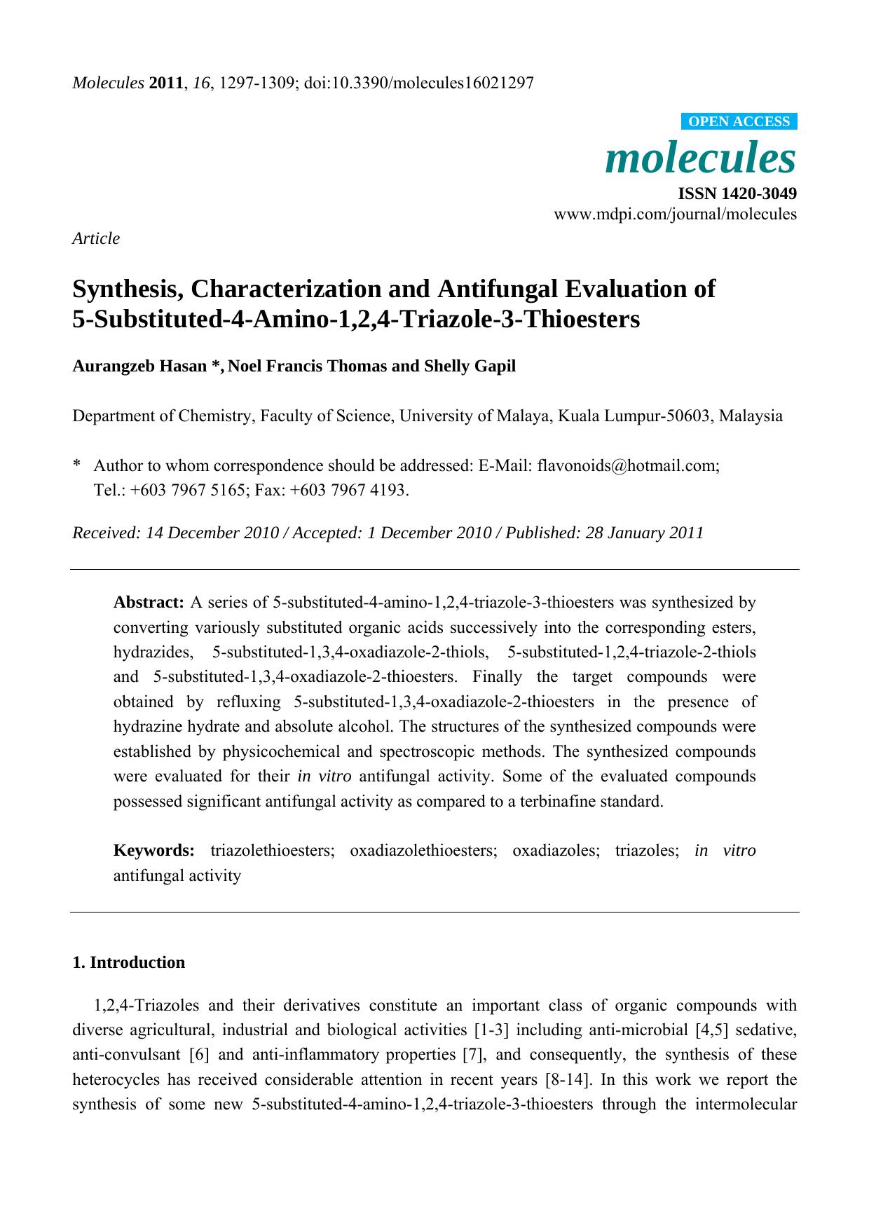 Synthesis, Characterization and Antifungal Evaluation of Synthesis, Characterization and Antifungal Evaluation of Synthesis, Characterization and Antifungal Evaluation of vSynthesi by Aurangzeb Hasan * & Noel Francis Thomas and Shelly Gapil