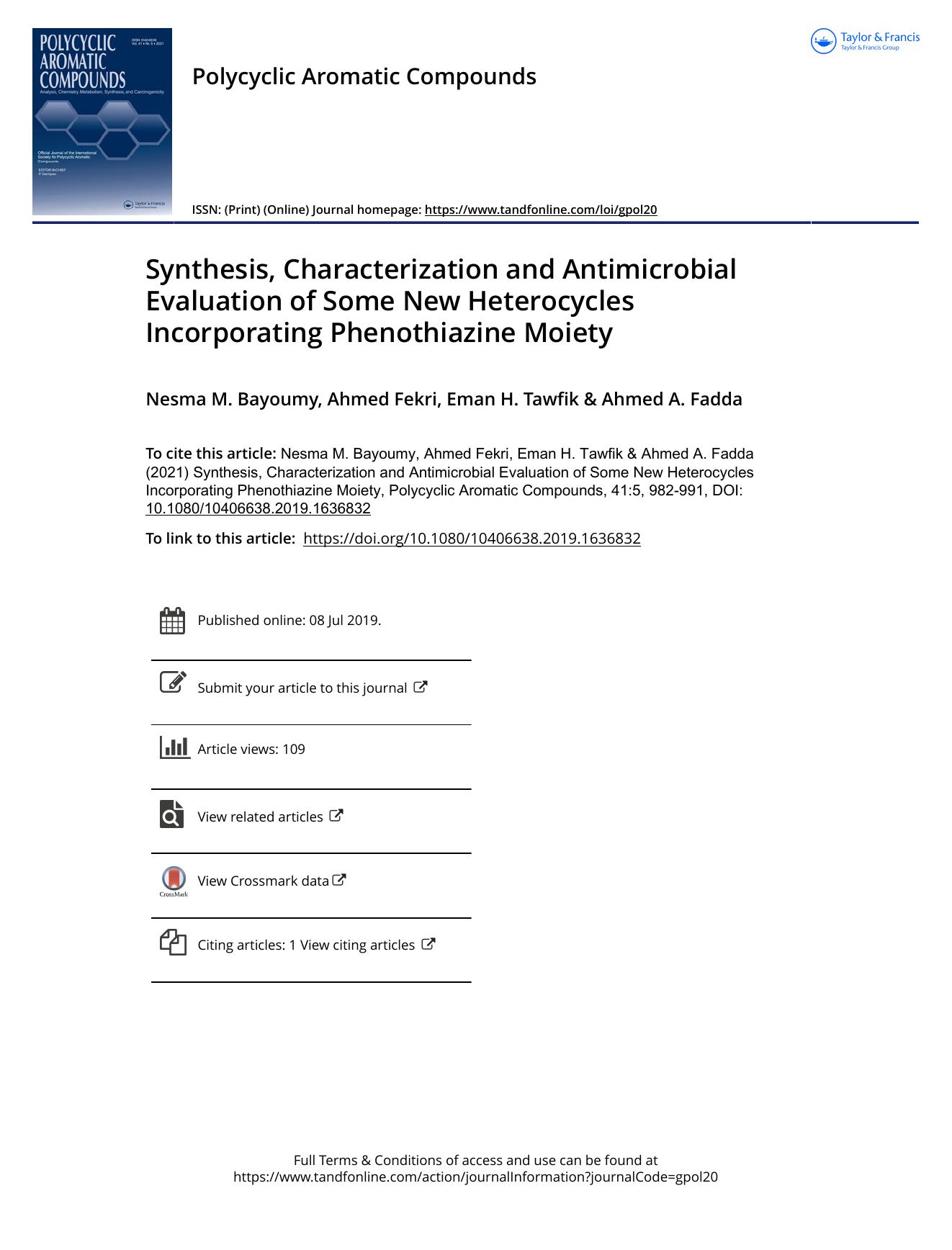 Synthesis, Characterization and Antimicrobial Evaluation of Some New Heterocycles Incorporating Phenothiazine Moiety by Bayoumy Nesma M. & Fekri Ahmed & Tawfik Eman H. & Fadda Ahmed A
