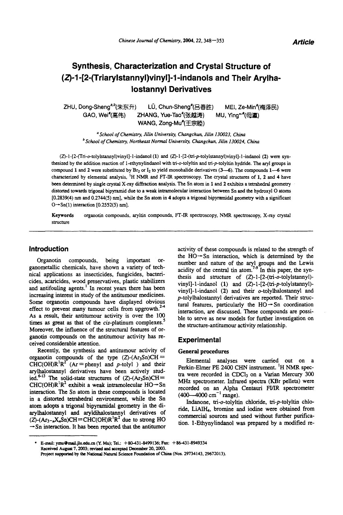 Synthesis, Characterization and Crystal Structure of (Z)1[2(Triarylstannyl)vinyl]1indanols and Their Arylhalostannyl Derivatives by Unknown