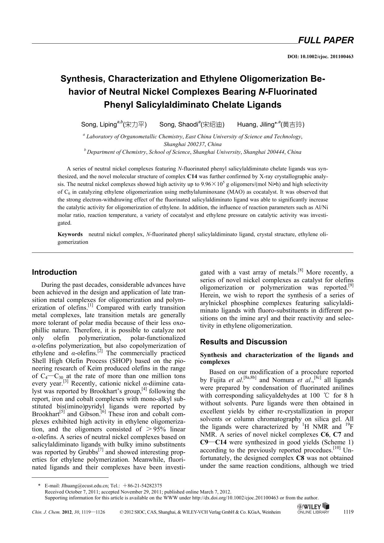 Synthesis, Characterization and Ethylene Oligomerization Behavior of Neutral Nickel Complexes Bearing NFluorinated Phenyl Salicylaldiminato Chelate Ligands by uy