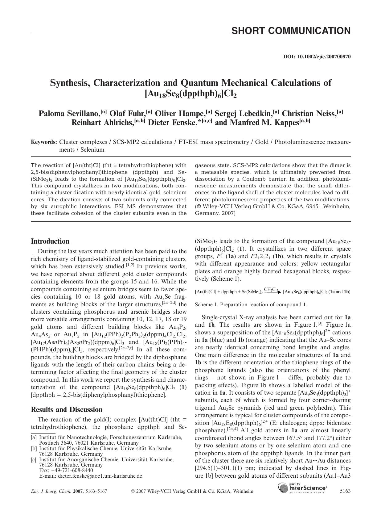 Synthesis, Characterization and Quantum Mechanical Calculations of [Au18Se8(dppthph)6]Cl2 by Unknown