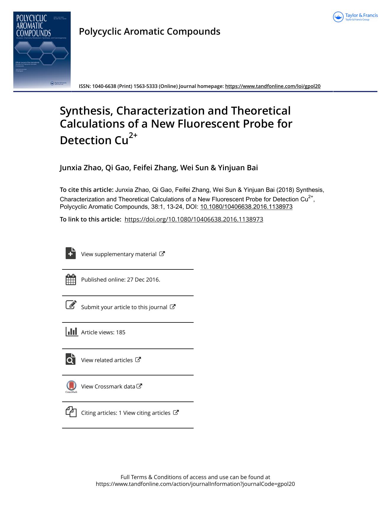 Synthesis, Characterization and Theoretical Calculations of a New Fluorescent Probe for Detection Cu2+ by Junxia Zhao & Qi Gao & Feifei Zhang & Wei Sun & Yinjuan Bai