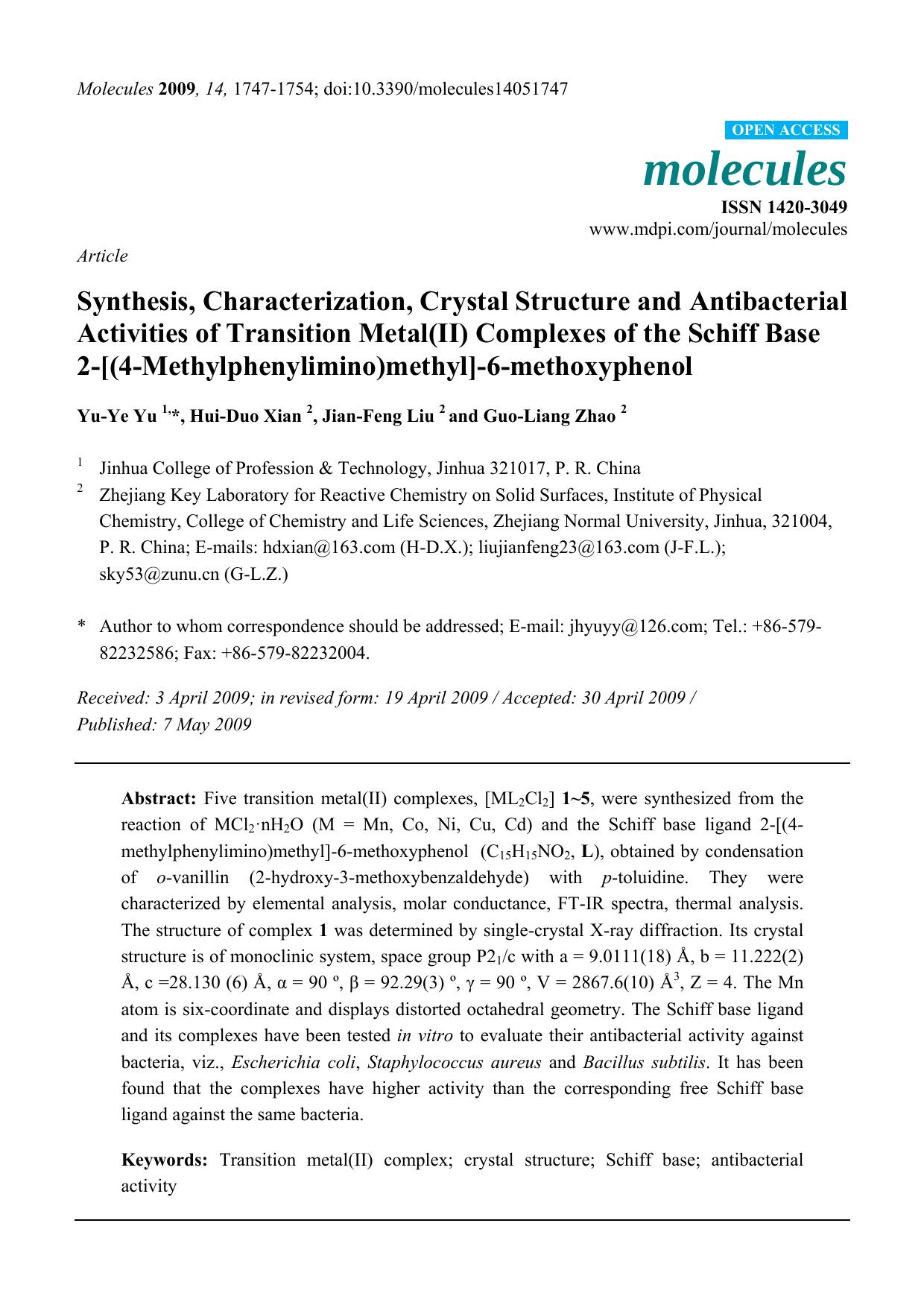 Synthesis, Characterization, Crystal Structure and Antibacterial Activities of Transition Metal(II) Complexes of the Schiff Base 2-[(4-Methylphenylimino)methyl]-6-methoxyphenol by Yu-Ye Yu & Hui-Duo Xian & Jian-Feng Liu & Guo-Liang Zhao