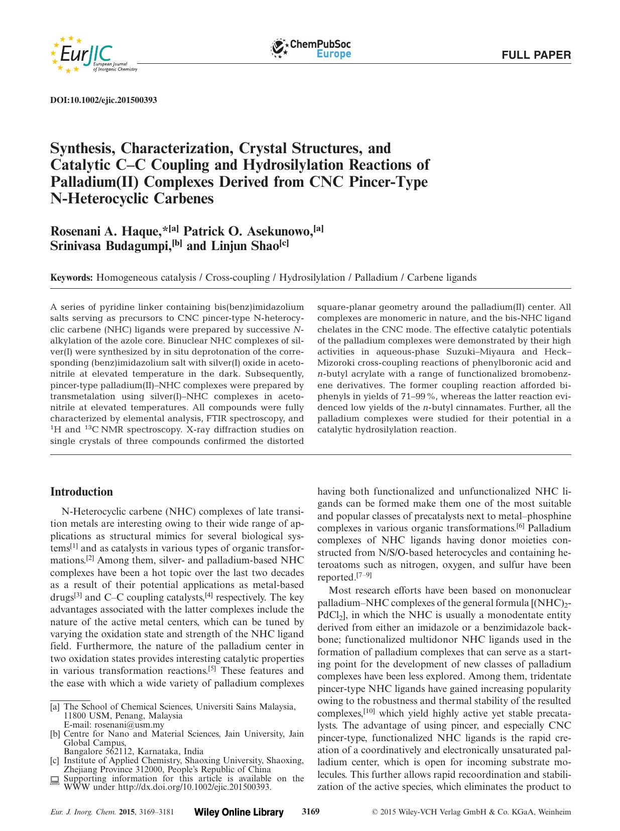 Synthesis, Characterization, Crystal Structures, and Catalytic CC Coupling and Hydrosilylation Reactions of Palladium(II) Complexes Derived from CNC PincerType NHeterocyclic Carbenes by Unknown