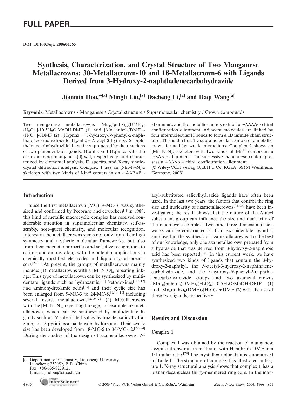 Synthesis, Characterization, and Crystal Structure of Two Manganese Metallacrowns: 30-Metallacrown-10 and 18-Metallacrown-6 with Ligands Derived from 3-Hydroxy-2-naphthalenecarbohydrazide by Unknown
