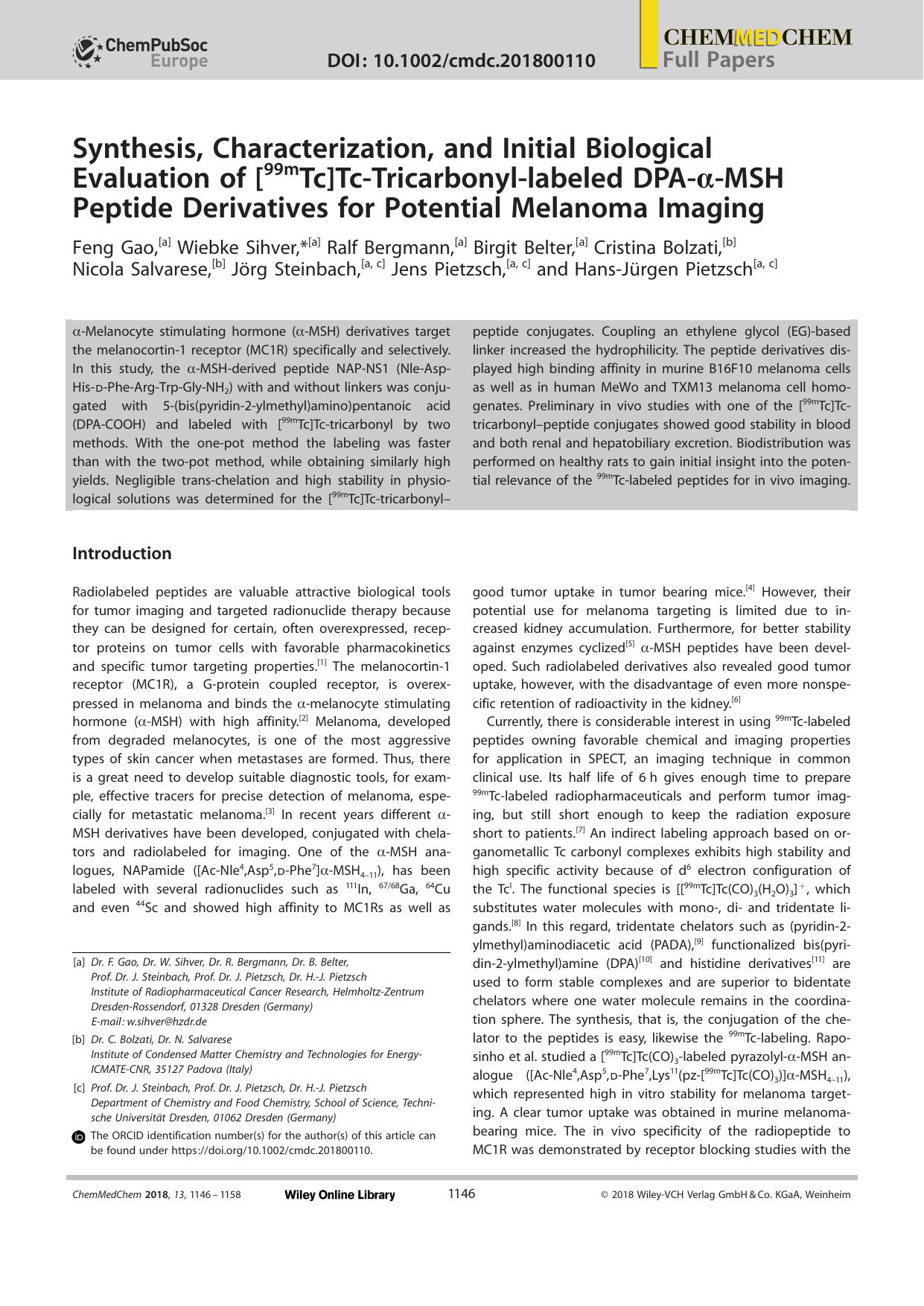 Synthesis, Characterization, and Initial Biological Evaluation of [99mTc]TcâTricarbonylâlabeled DPAâÎ±âMSH Peptide Derivatives for Potential Melanoma Imaging by Unknown