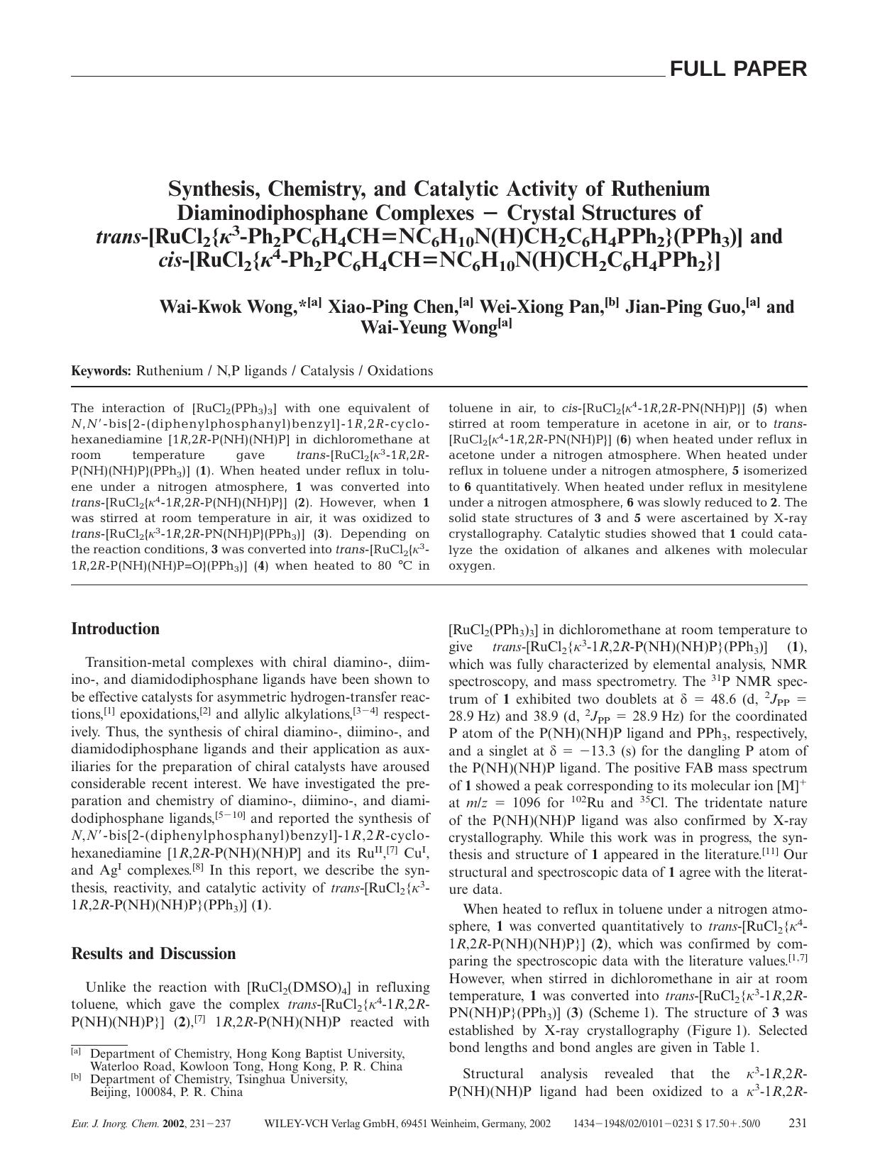 Synthesis, Chemistry, and Catalytic Activity of Ruthenium Diaminodiphosphane Complexes - Crystal Structures of trans-[RuCl2{[kappa]3-Ph2PC6H4CH=NC6H10N(H)CH2C6H4PPh2}(PPh3)] and ci by Unknown