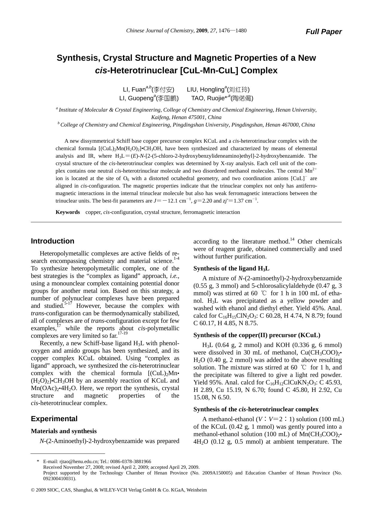 Synthesis, Crystal Structure and Magnetic Properties of a New cis-Heterotrinuclear [CuL-Mn-CuL] Complex by uy