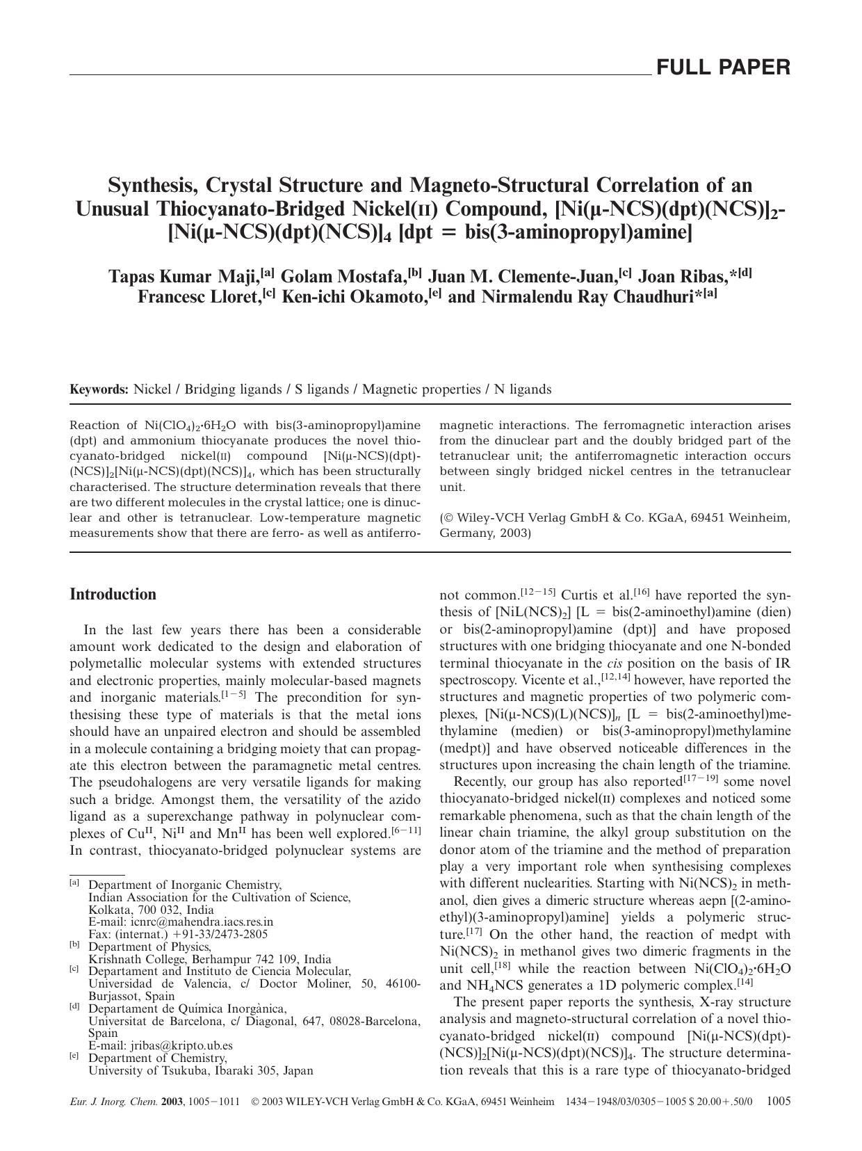 Synthesis, Crystal Structure and Magneto-Structural Correlation of an Unusual Thiocyanato-Bridged Nickel(II) Compound, [Ni(Âµ-NCS)(dpt)(NCS)]2[Ni(Âµ-NCS)(dpt)(NCS)]4 [dpt = bis(3-aminopropyl)amine] by Unknown