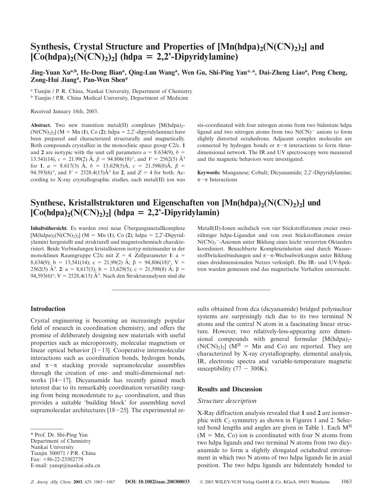 Synthesis, Crystal Structure and Properties of [Mn(hdpa)2(N(CN)2)2] and [Co(hdpa)2(N(CN)2)2] (hdpa = 2, 2'-Dipyridylamine) by Unknown