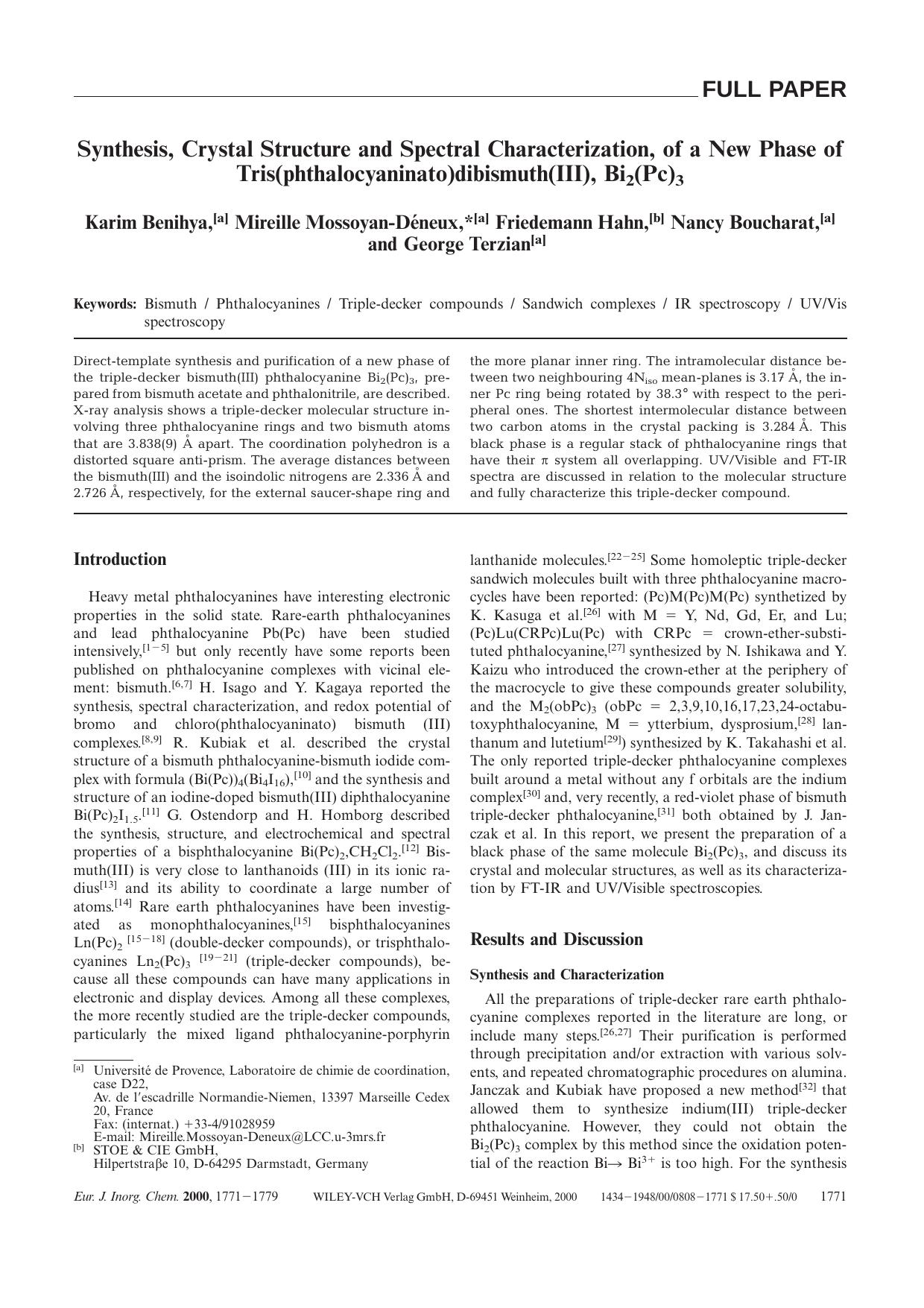 Synthesis, Crystal Structure and Spectral Characterization, of a New Phase of Tris(phthalocyaninato)dibismuth(III), Bi2(Pc)3 by Unknown