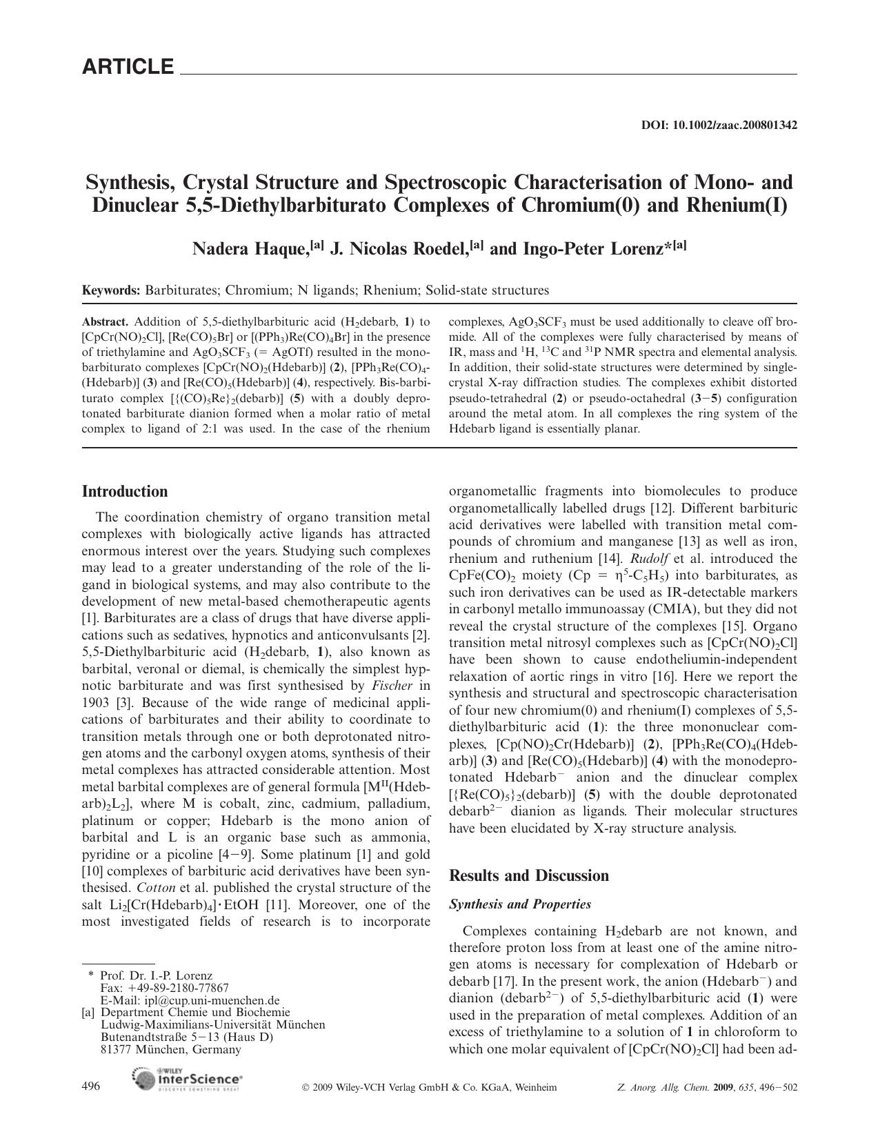 Synthesis, Crystal Structure and Spectroscopic Characterisation of Mono- and Dinuclear 5,5-Diethylbarbiturato Complexes of Chromium(0) and Rhenium(I) by Unknown