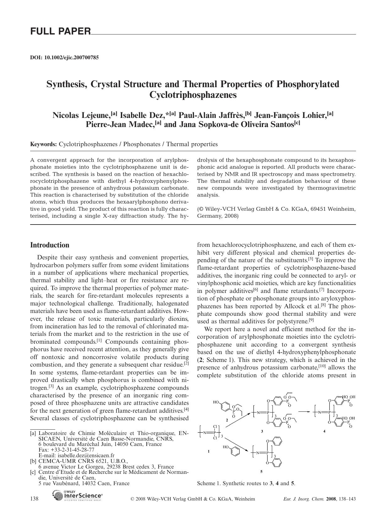 Synthesis, Crystal Structure and Thermal Properties of Phosphorylated Cyclotriphosphazenes by Unknown