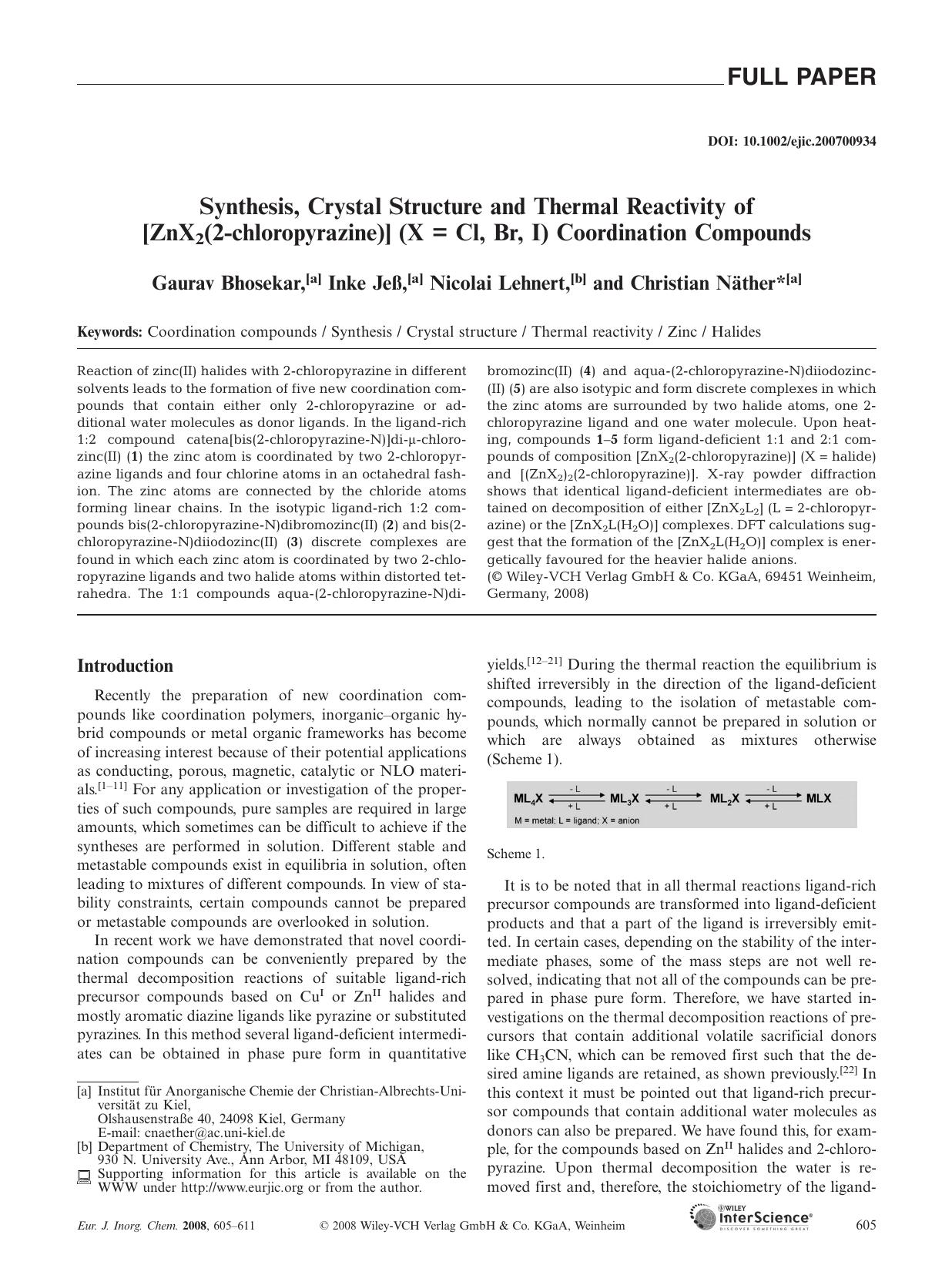 Synthesis, Crystal Structure and Thermal Reactivity of [ZnX2(2-chloropyrazine)] (X = Cl, Br, I) Coordination Compounds by Unknown