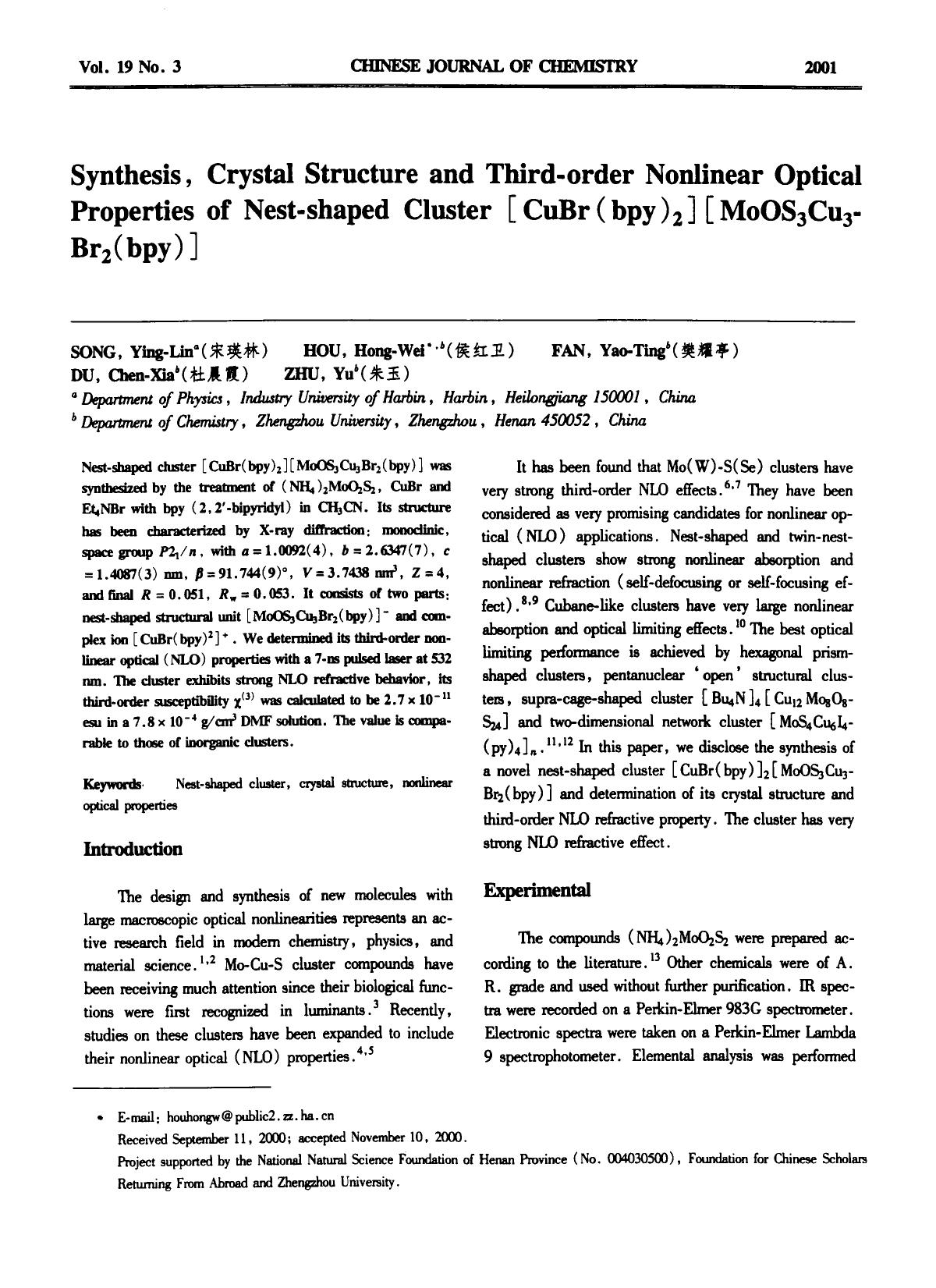 Synthesis, Crystal Structure and Thirdorder Nonlinear Optical Properties of Nestshaped Cluster [CuBr(bpy)2] [MoOS3Cu3Br2(bpy)] by Unknown