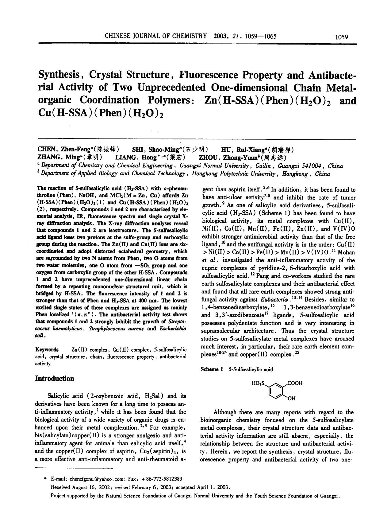 Synthesis, Crystal Structure, Fluorescence Property and Antibacterial Activity of Two Unprecedented Onedimensional Chain Metalorganic Coordination Polymers: Zn(HSSA)(Phen)(H2O)2 an by Unknown