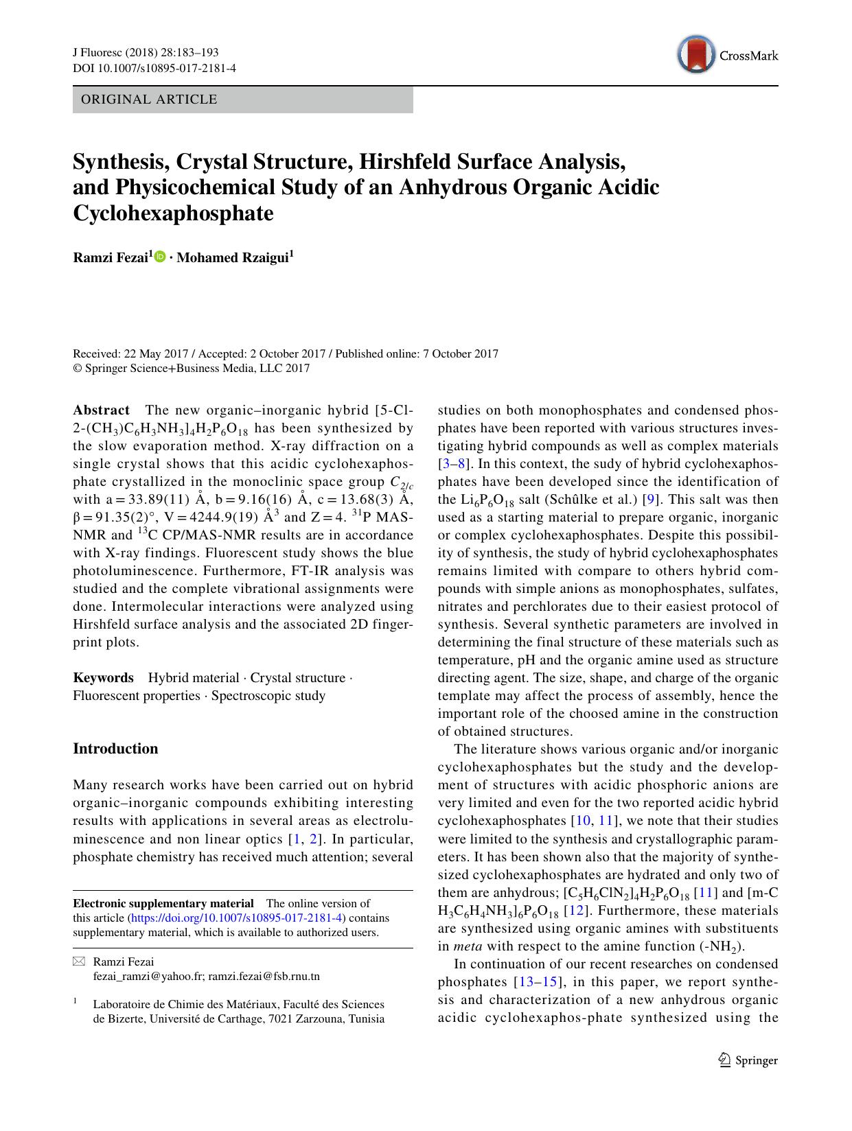 Synthesis, Crystal Structure, Hirshfeld Surface Analysis, and Physicochemical Study of an Anhydrous Organic Acidic Cyclohexaphosphate by Ramzi Fezai