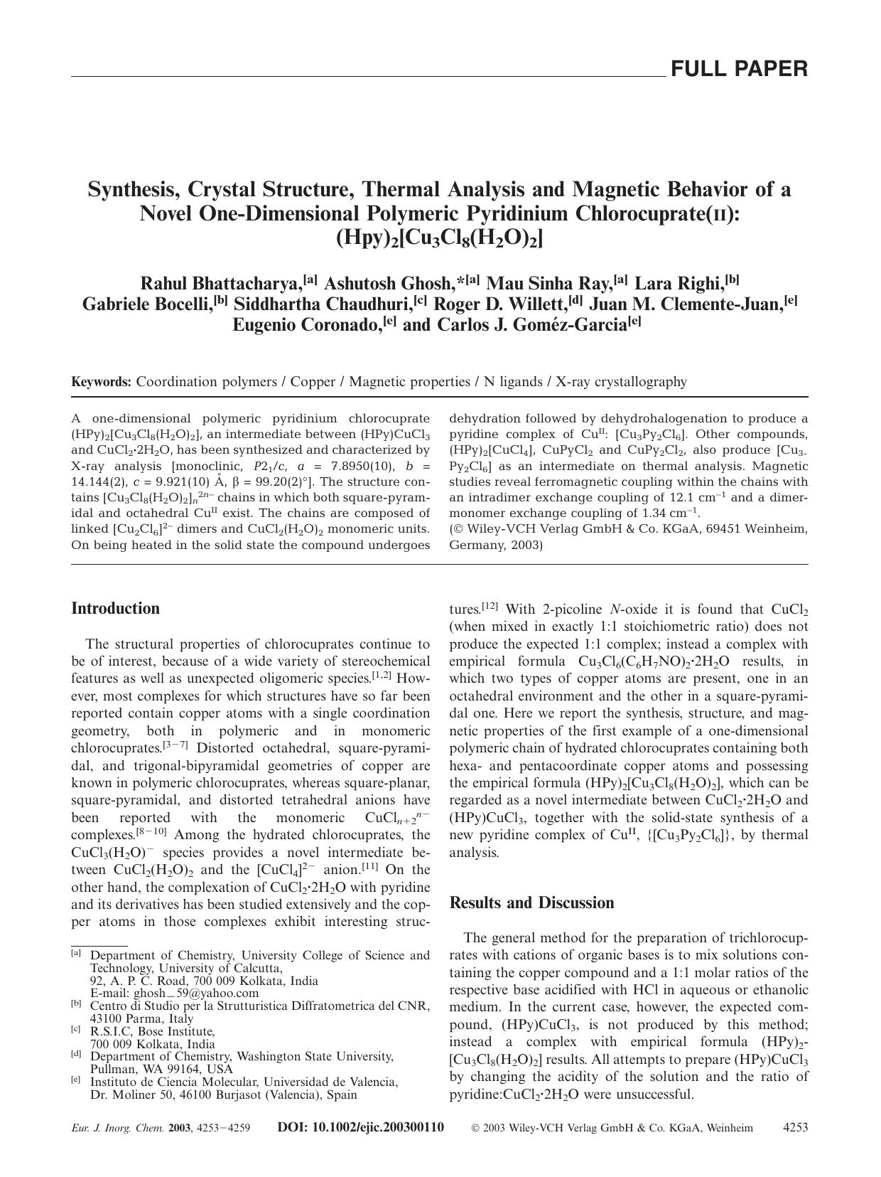 Synthesis, Crystal Structure, Thermal Analysis and Magnetic Behavior of a Novel One-Dimensional Polymeric Pyridinium Chlorocuprate(II): (Hpy)2[Cu3Cl8(H2O)2] by Unknown