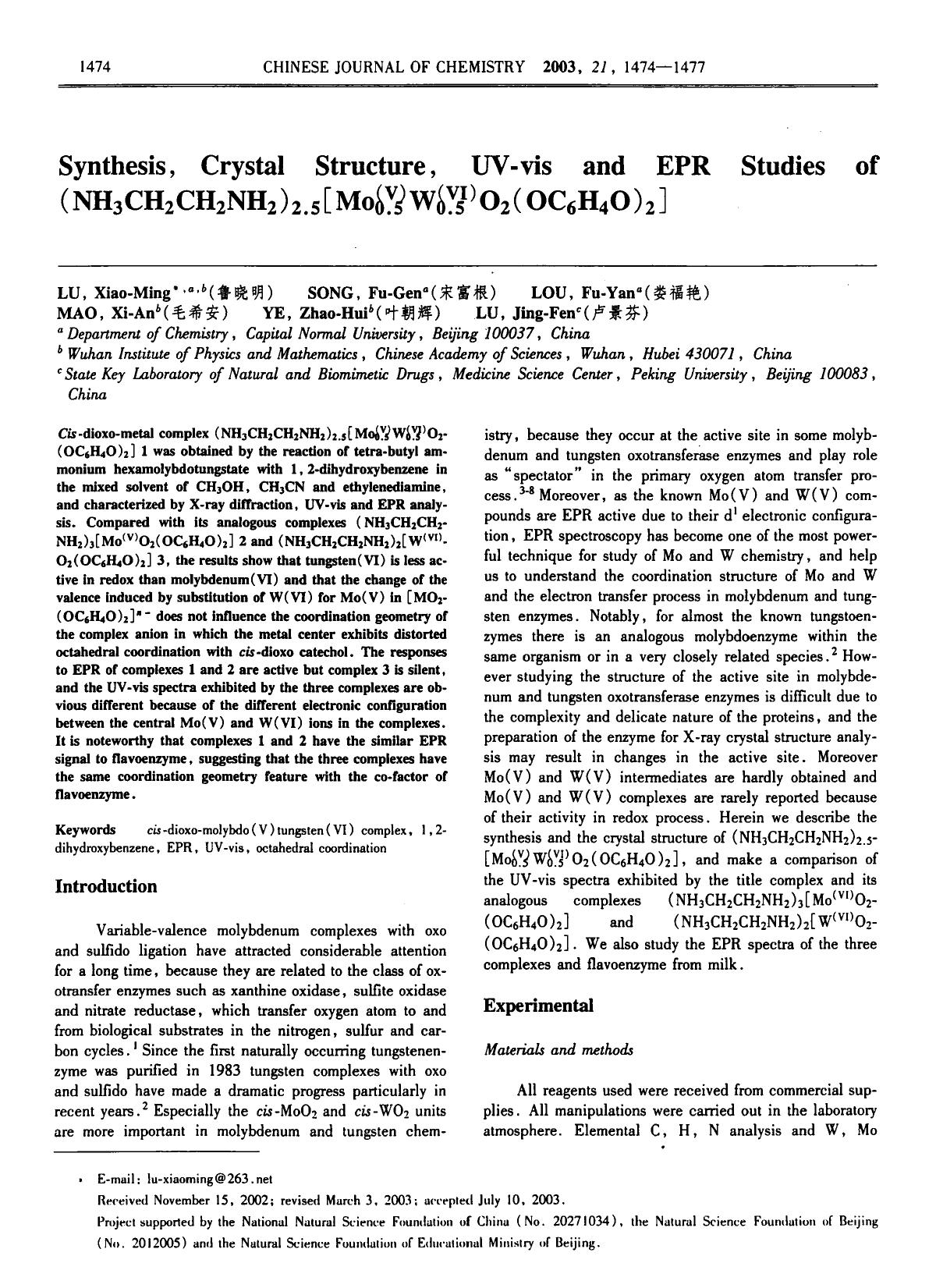 Synthesis, Crystal Structure, UVvis and EPR Studies of (NH3CH2CH2NH2)2.5 [Mo(V)0.5W(VI)0.5O2 (OC6H4O)2] by Unknown
