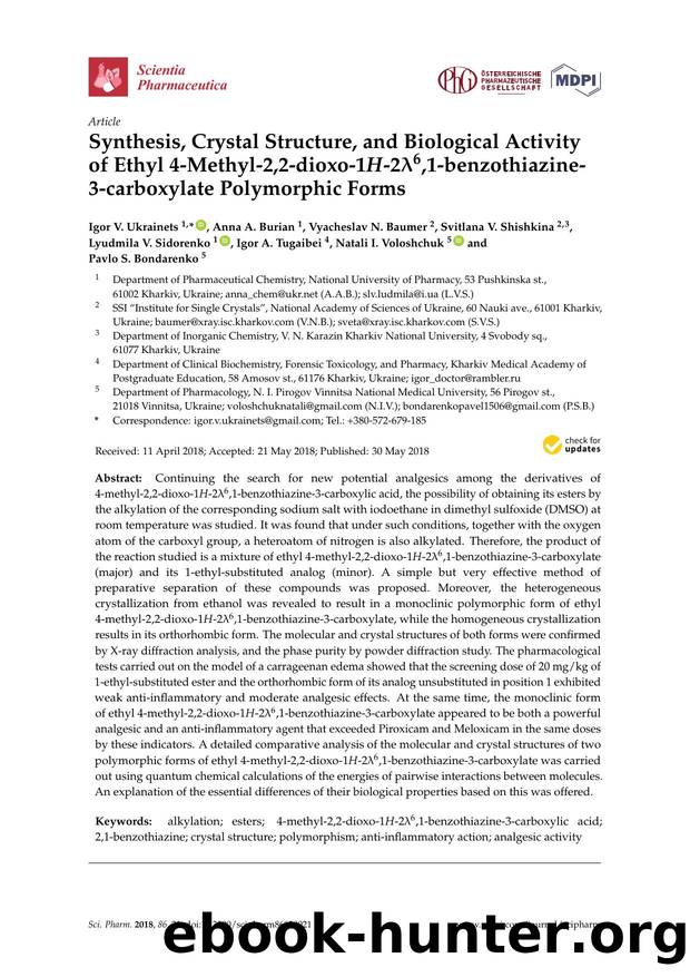 Synthesis, Crystal Structure, and Biological Activity of Ethyl 4-Methyl-2,2-dioxo-1H-26,1-benzothiazine- 3-carboxylate Polymorphic Forms by unknow
