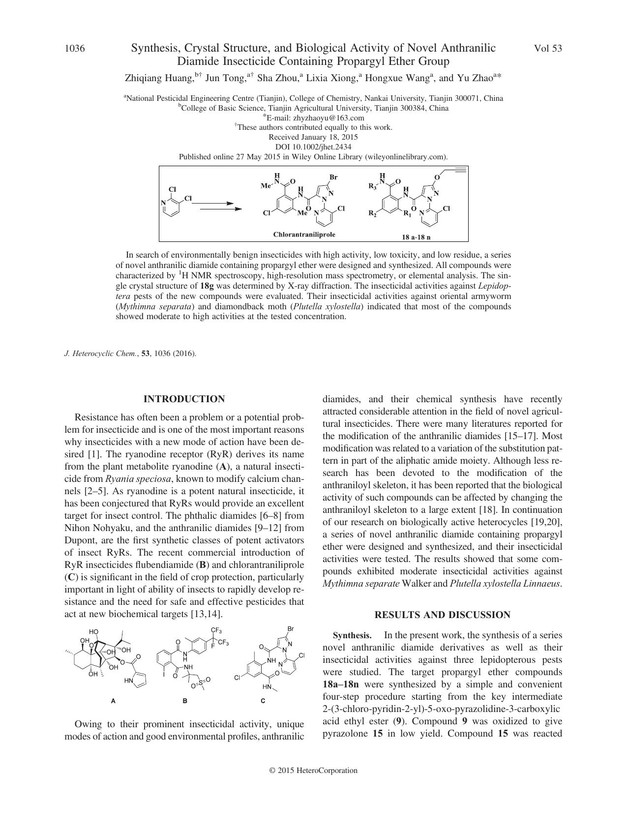 Synthesis, Crystal Structure, and Biological Activity of Novel Anthranilic Diamide Insecticide Containing Propargyl Ether Group by Zhiqiang Huang Jun Tong Sha Zhou Lixia Xiong Hongxue Wang Yu Zhao