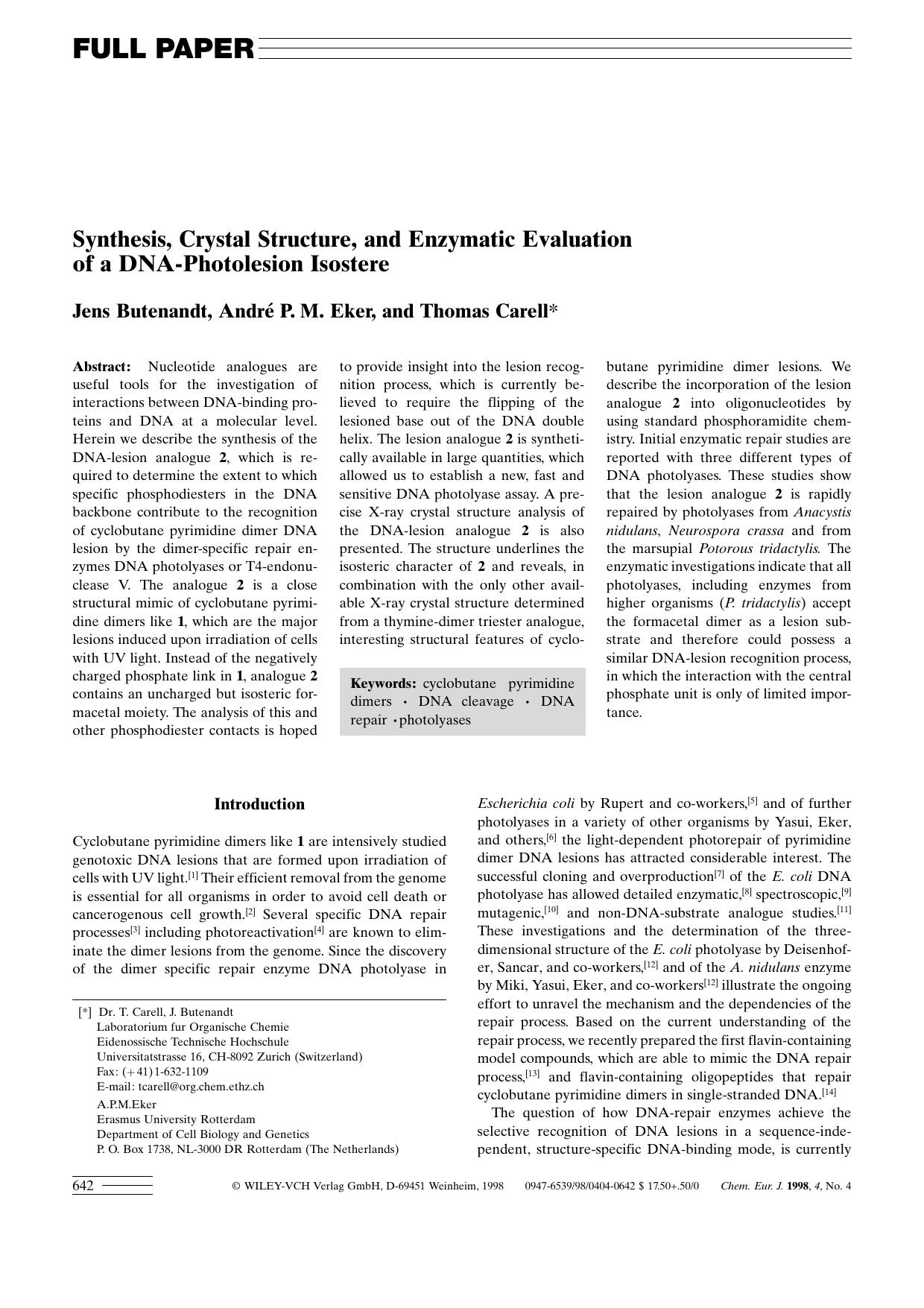 Synthesis, Crystal Structure, and Enzymatic Evaluation of a DNA-Photolesion Isostere by Unknown