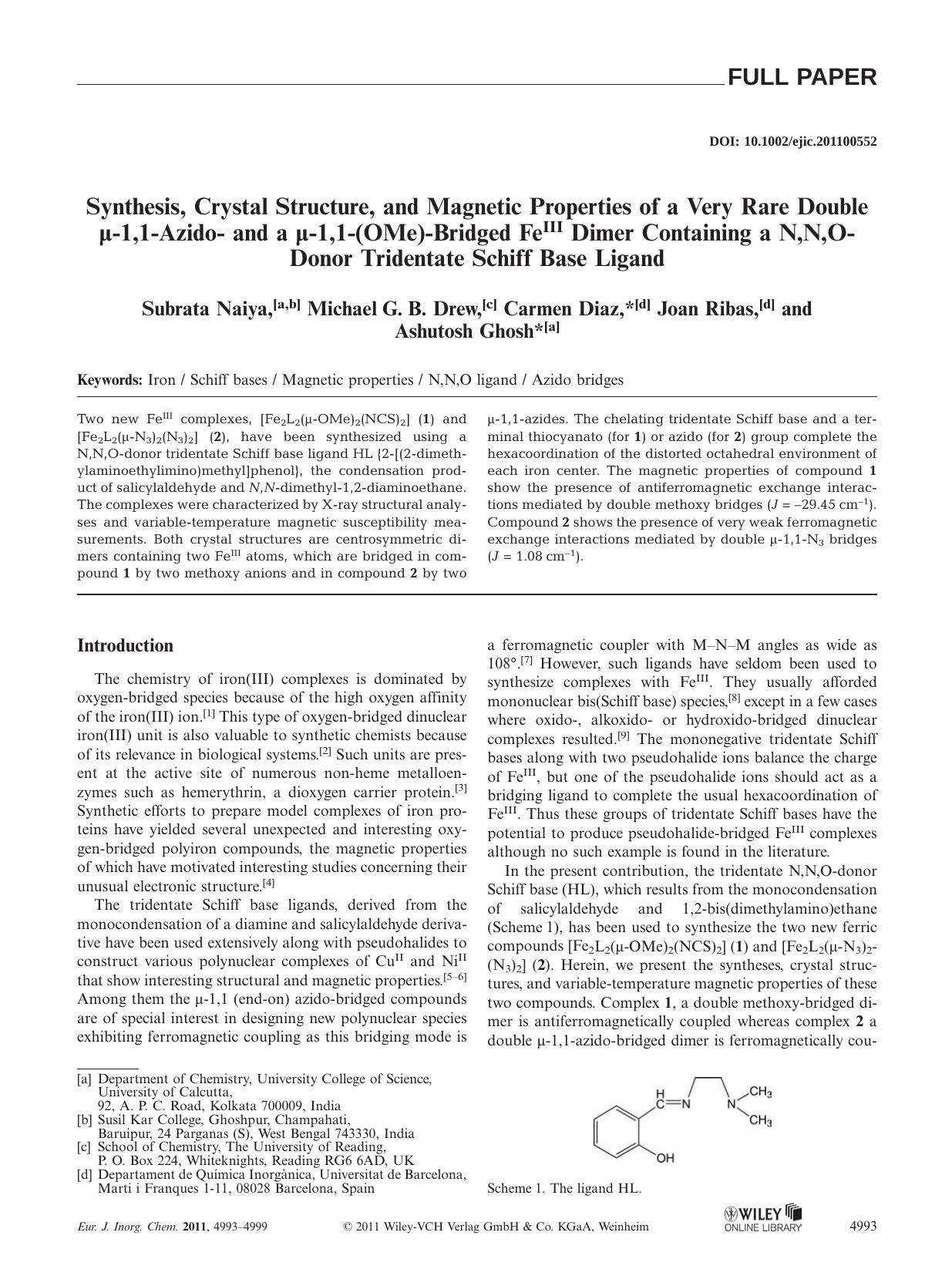 Synthesis, Crystal Structure, and Magnetic Properties of a Very Rare Double 1,1Azido and a 1,1(OMe)Bridged FeIII Dimer Containing a N,N,ODonor Tridentate Schiff Base Ligand by Unknown