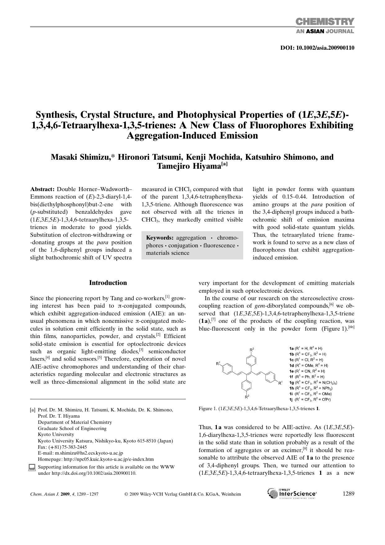 Synthesis, Crystal Structure, and Photophysical Properties of (1E,3E,5E)-1,3,4,6-Tetraarylhexa-1,3,5-trienes: A New Class of Fluorophores Exhibiting Aggregation-Induced Emission by Unknown